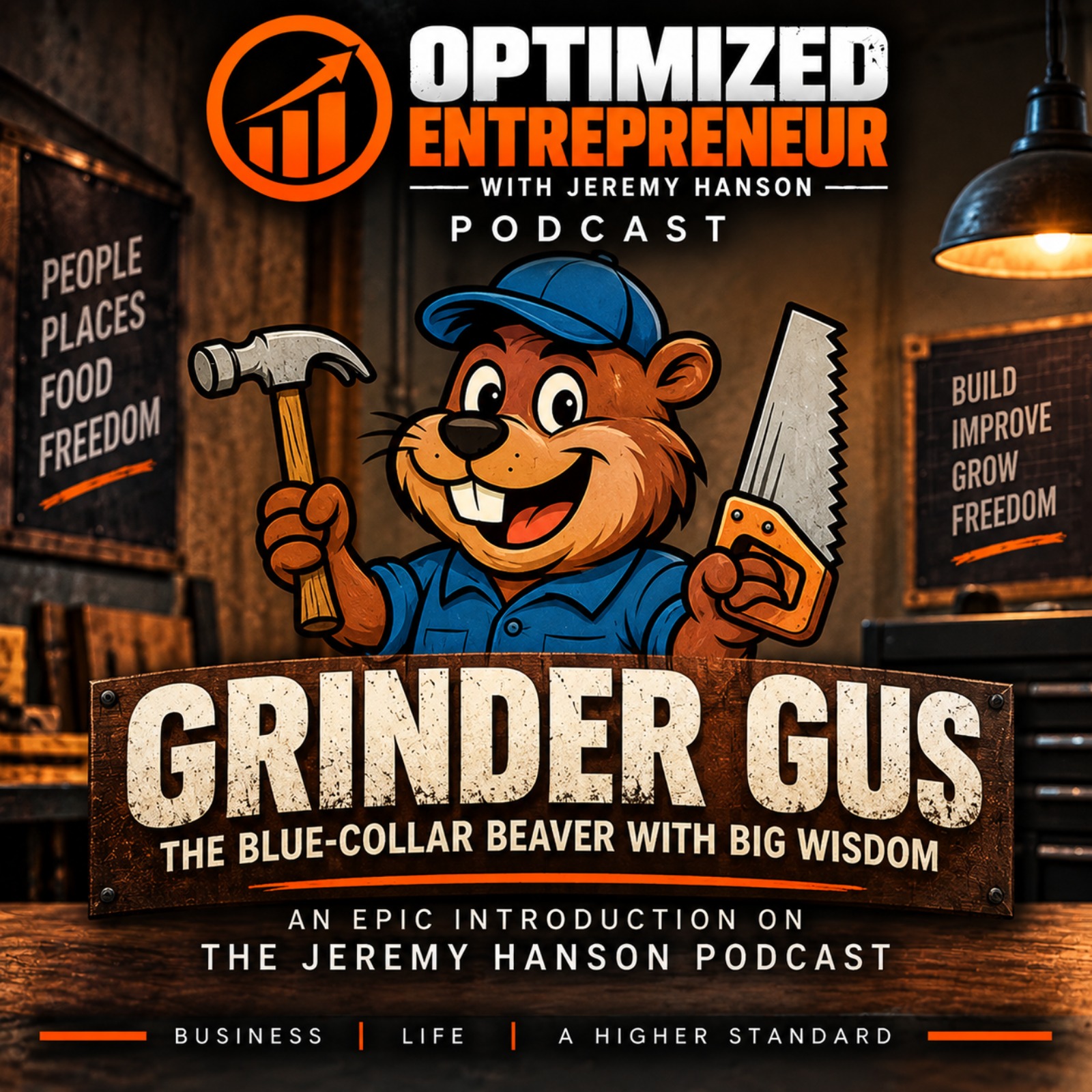 Meet Grinder Gus: The Blue-Collar Beaver and the Wisdom Behind the Grind