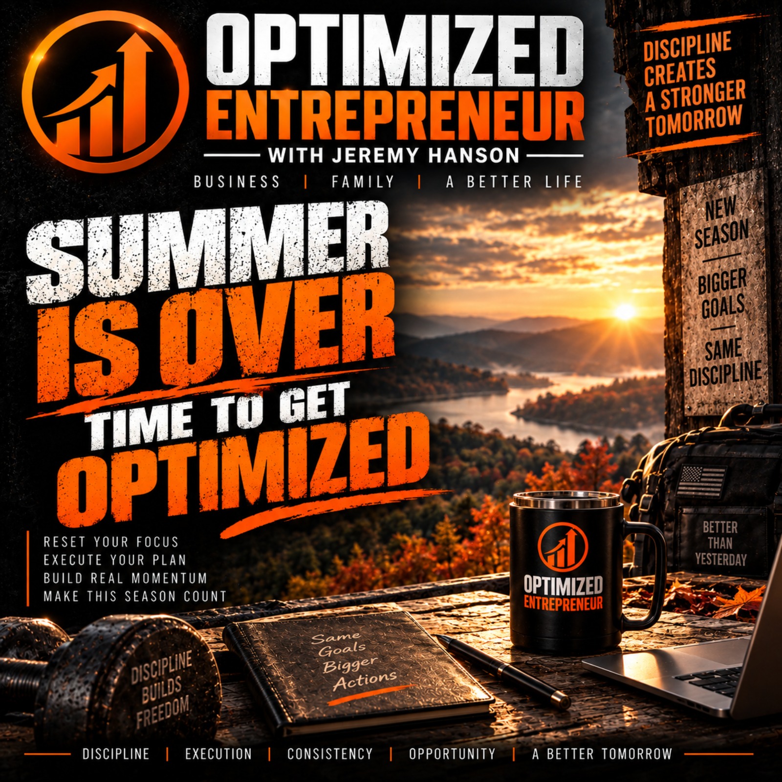 OPTIMIZED ENTREPRENEUR SUMMER IS OVER — TIME TO GET OPTIMIZED