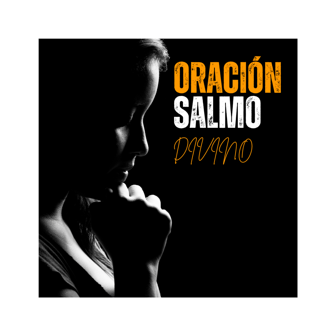 ORACIÓN Y SALMO DIVINO