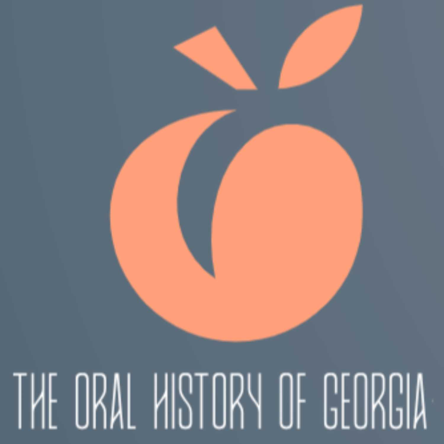 The Oral History of Georgia podcast artwork