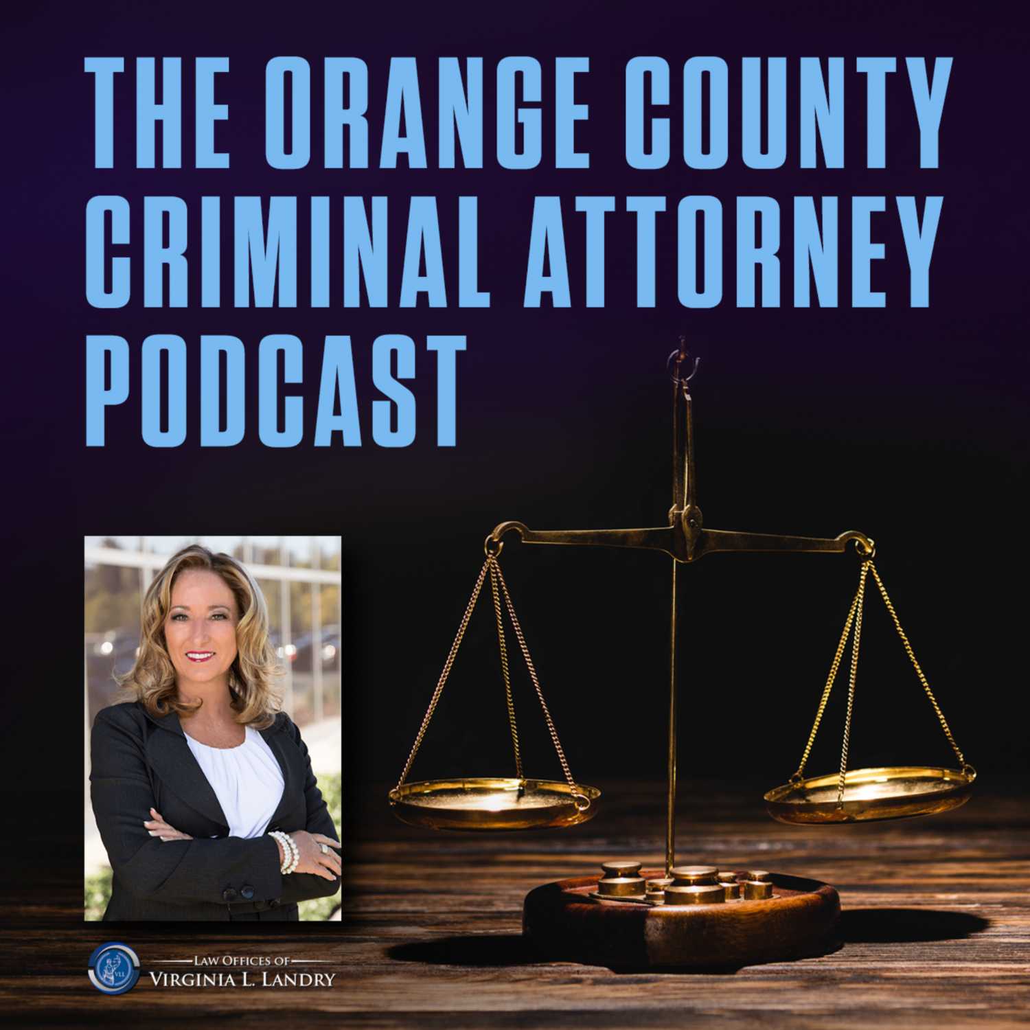 The Orange County Criminal Attorney Podcast artwork