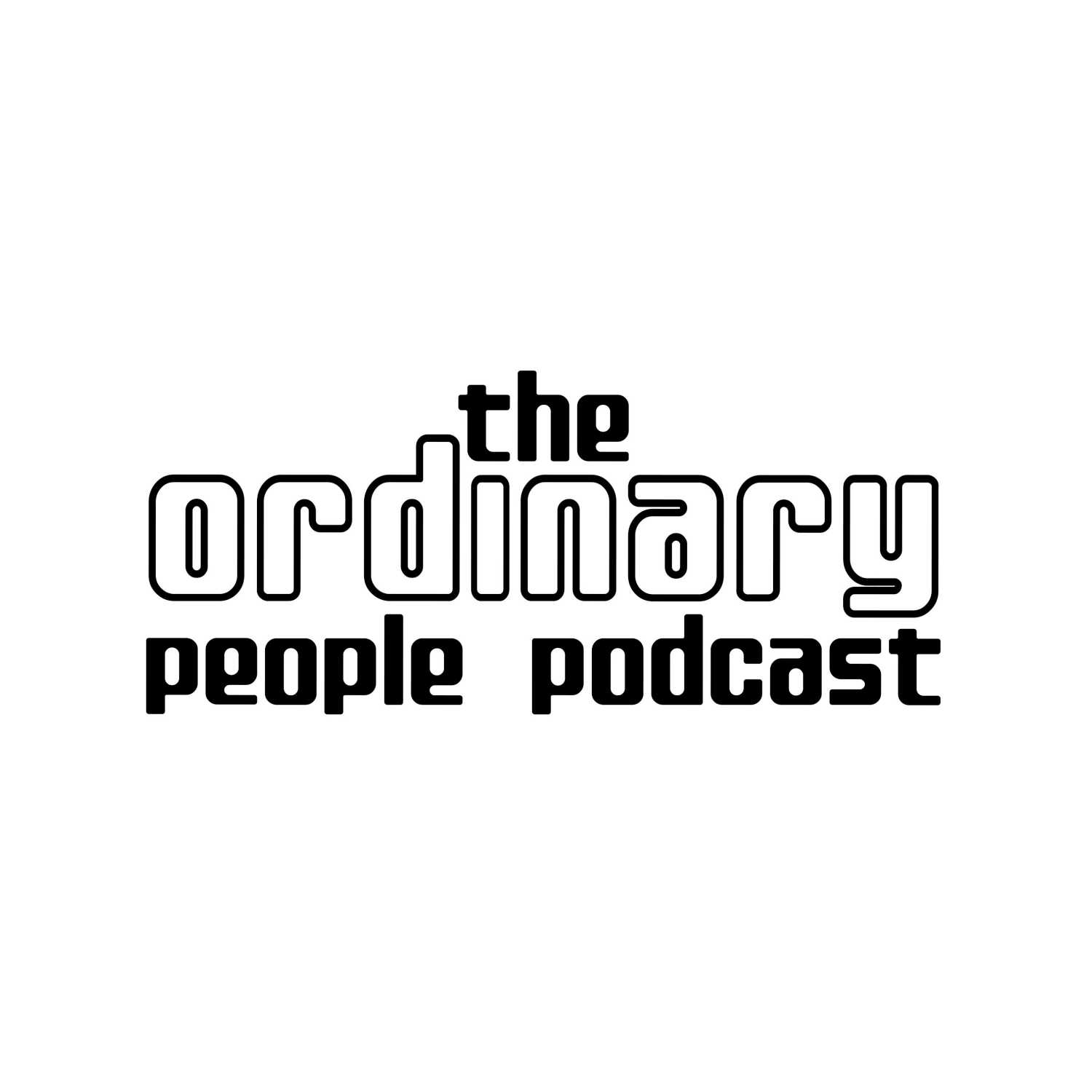 "Keep Your Head Up" - The Ordinary People Podcast Ep. 13