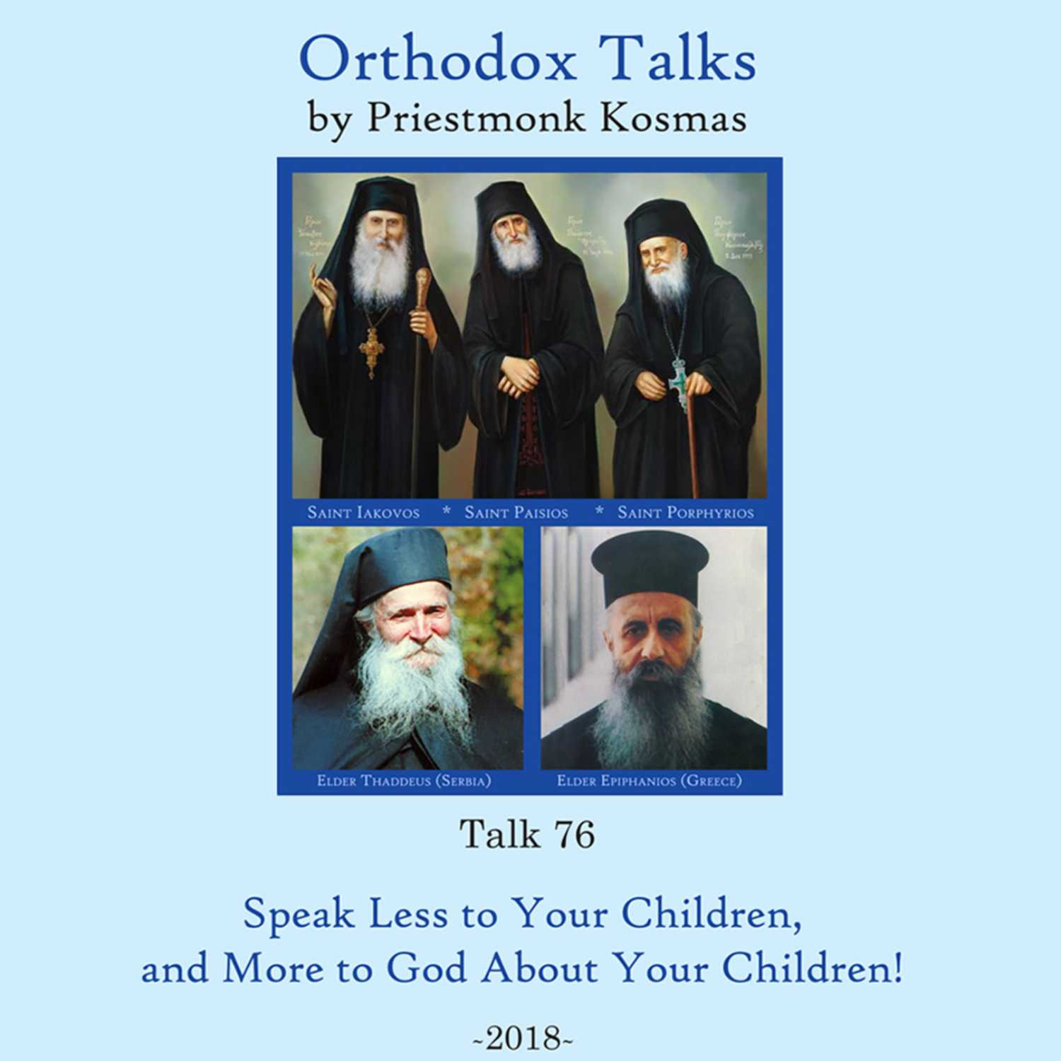 Talk 76: Speak Less to Your Children, and More to God About Your Children!