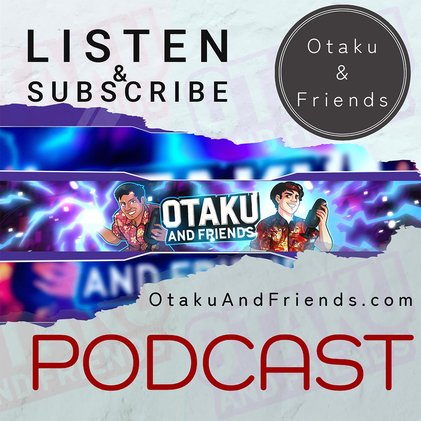 Logo of the podcast Otaku and Friends