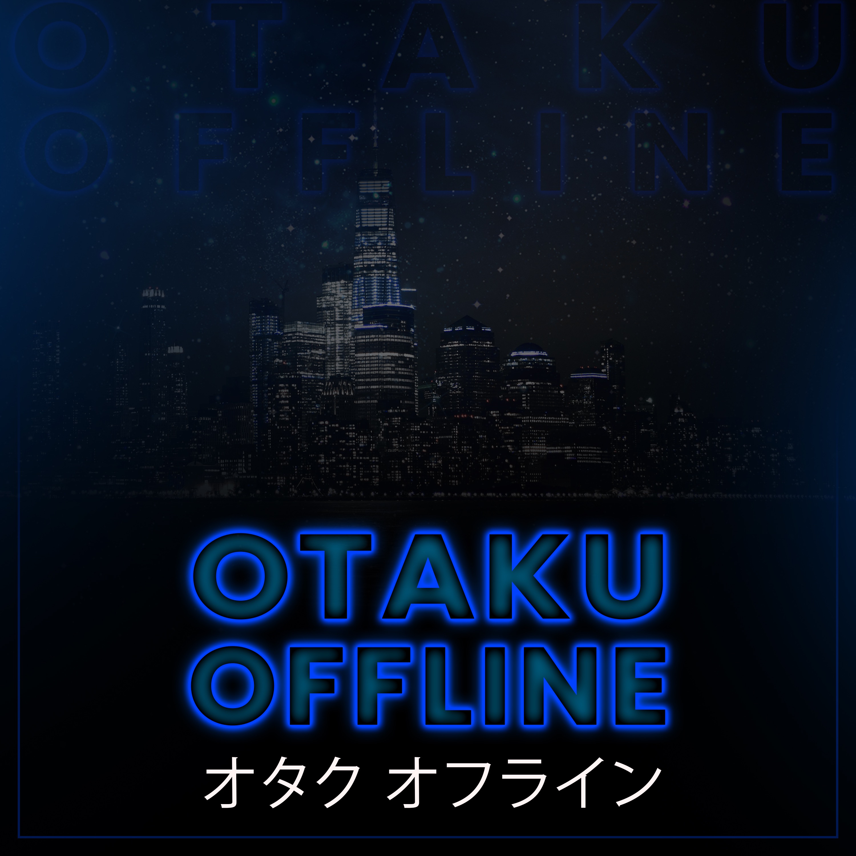 Otaku Offline