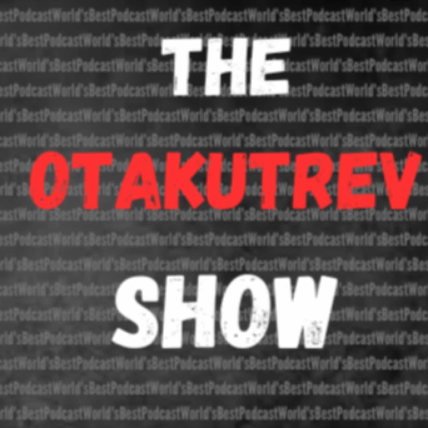The OtakuTrev Show podcast artwork