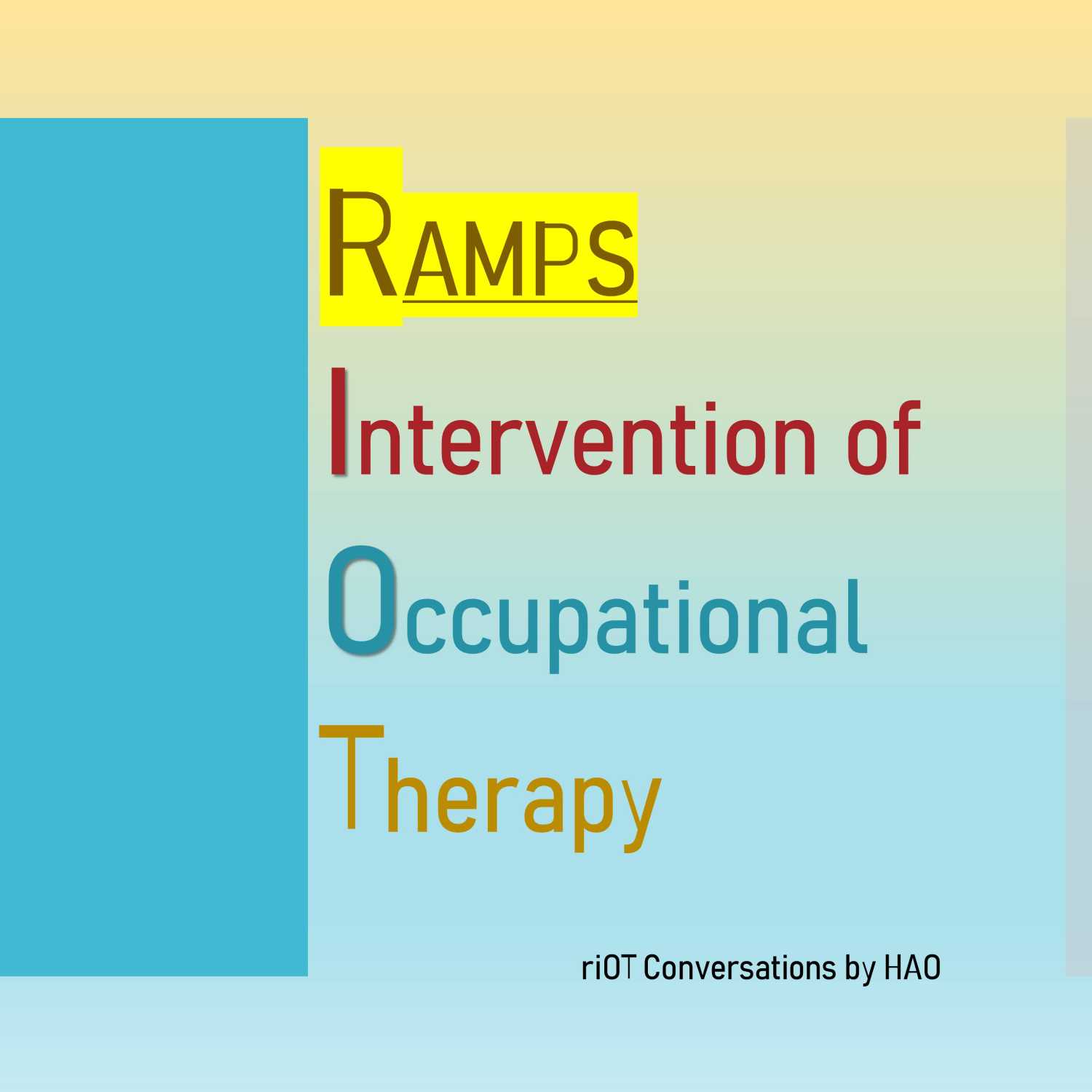 RAMPS: a simple way to explain and promote Occupational Therapy Intervention episode artwork