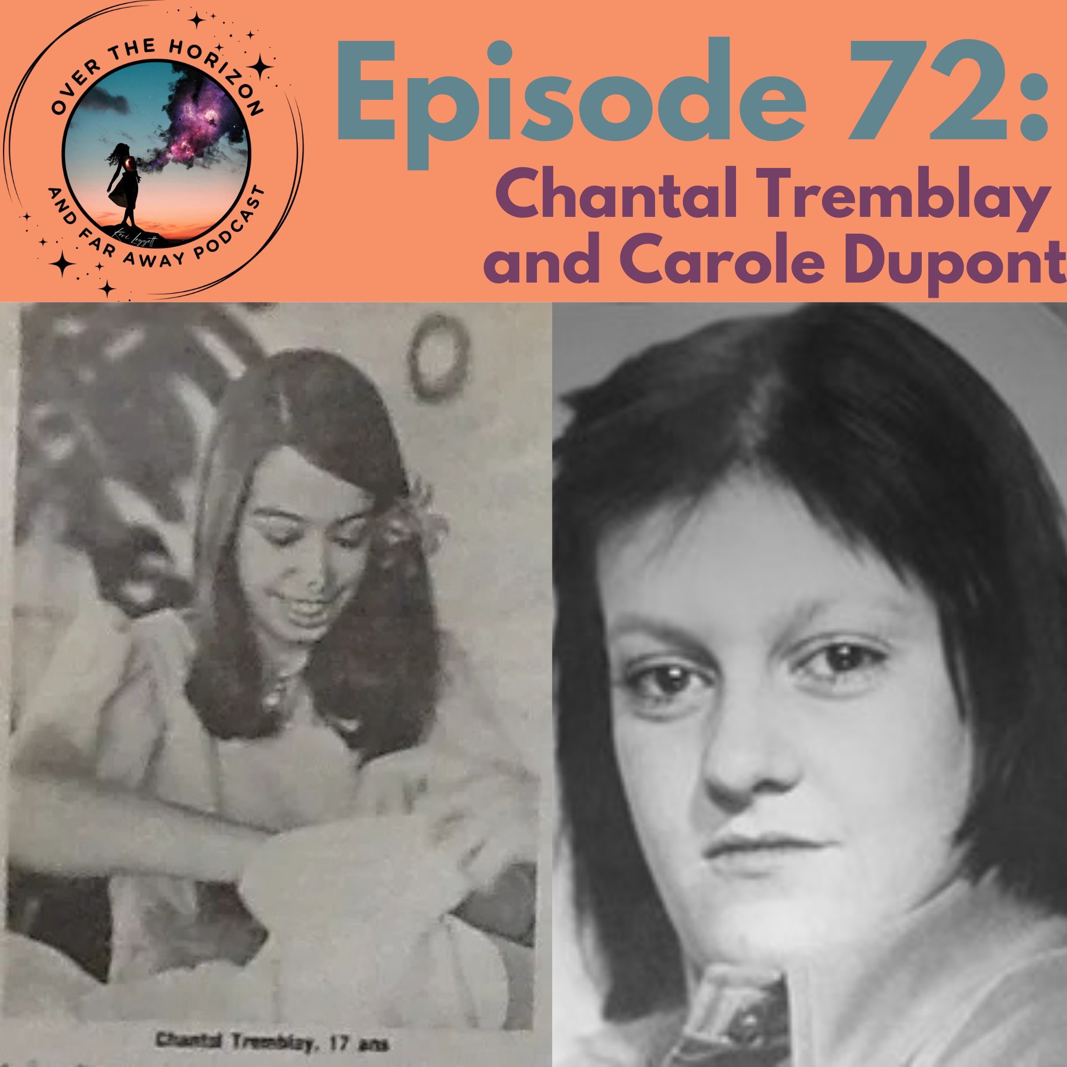 Episode 72: Chantal Tremblay and Carole Dupont