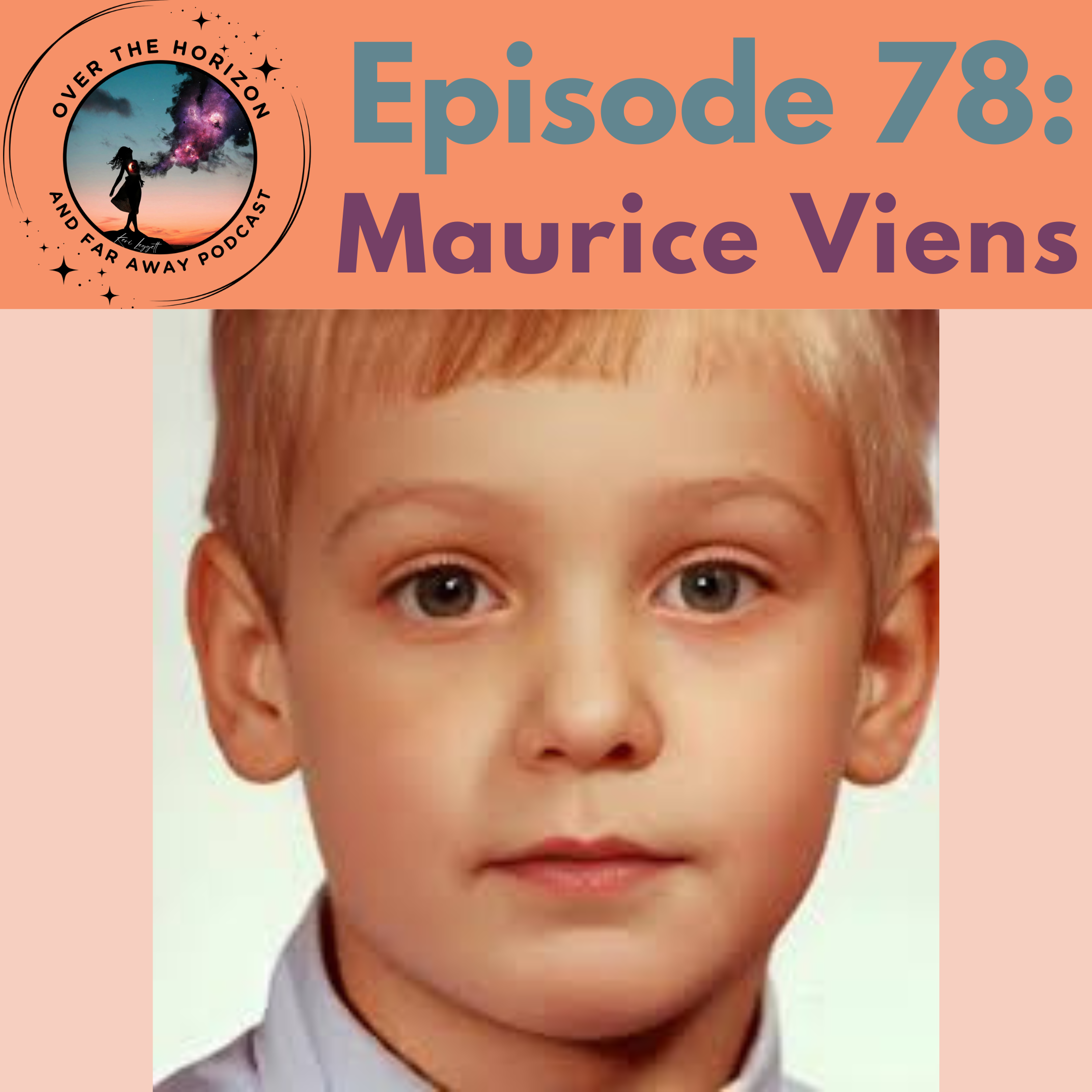 Episode 78: Maurice Viens
