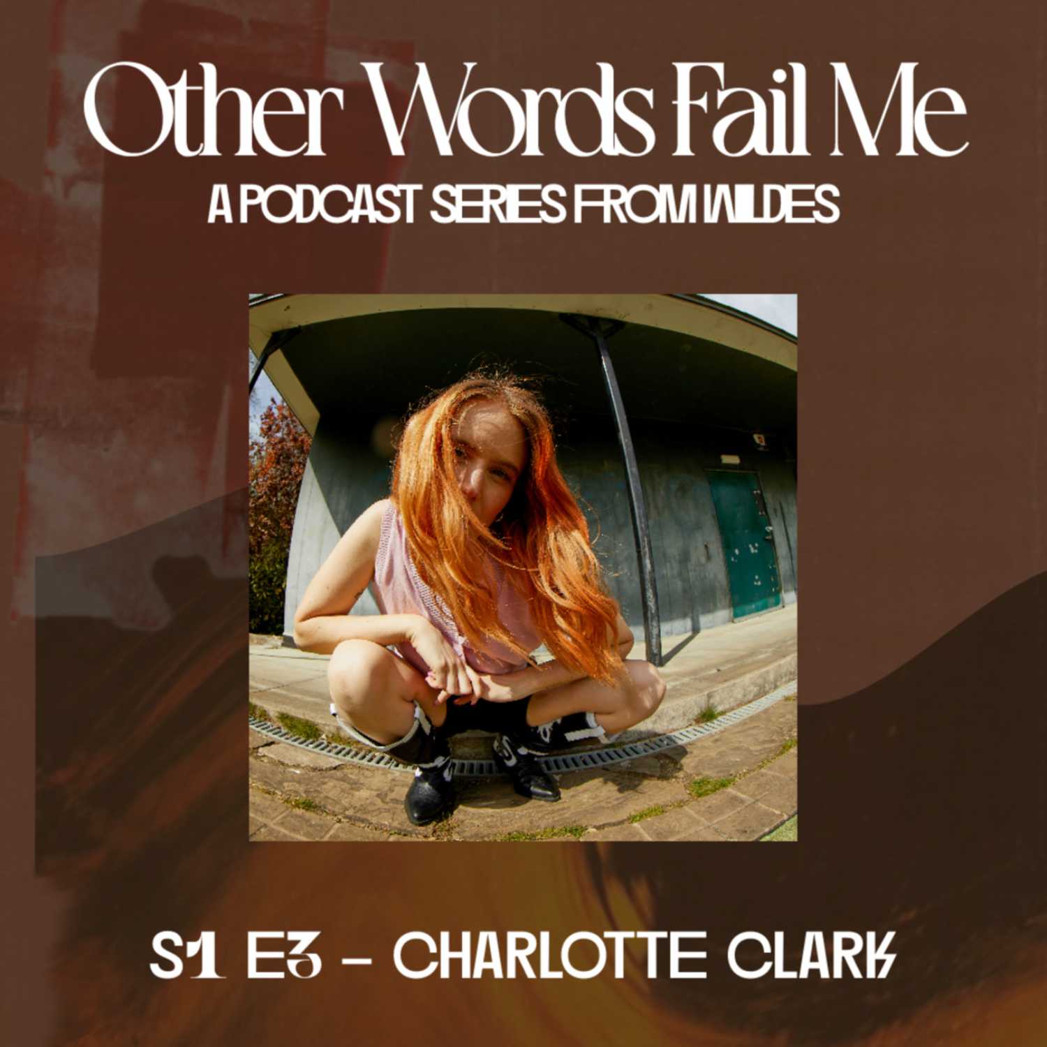 S1 E3: Charlotte Clark