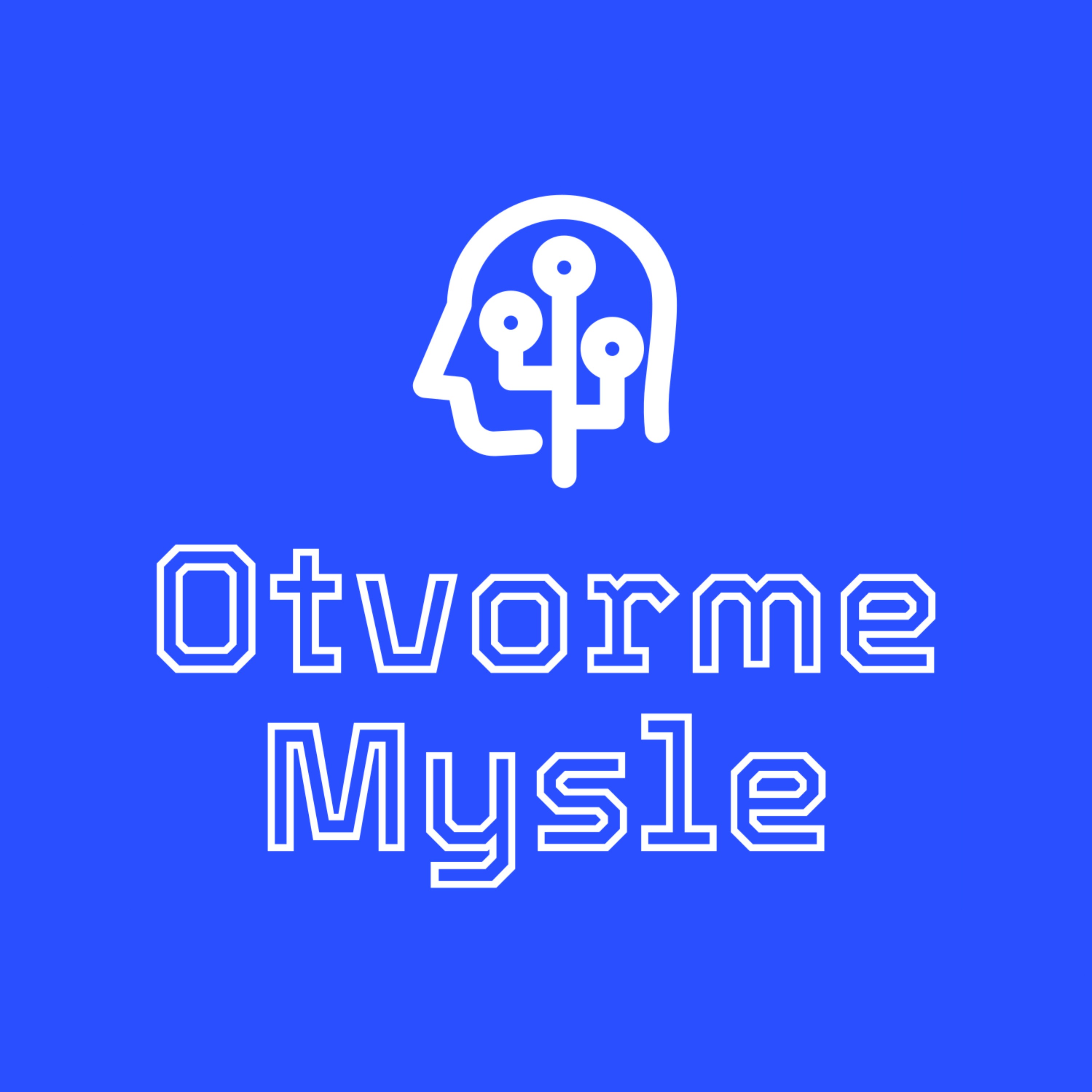 Otvorme Mysle