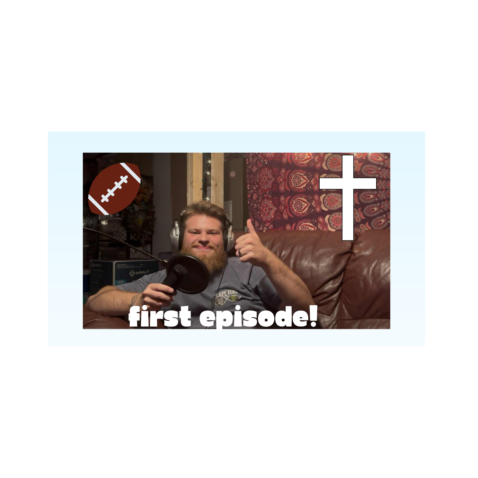 Our First Episode! Where God and Sports Can Meet.