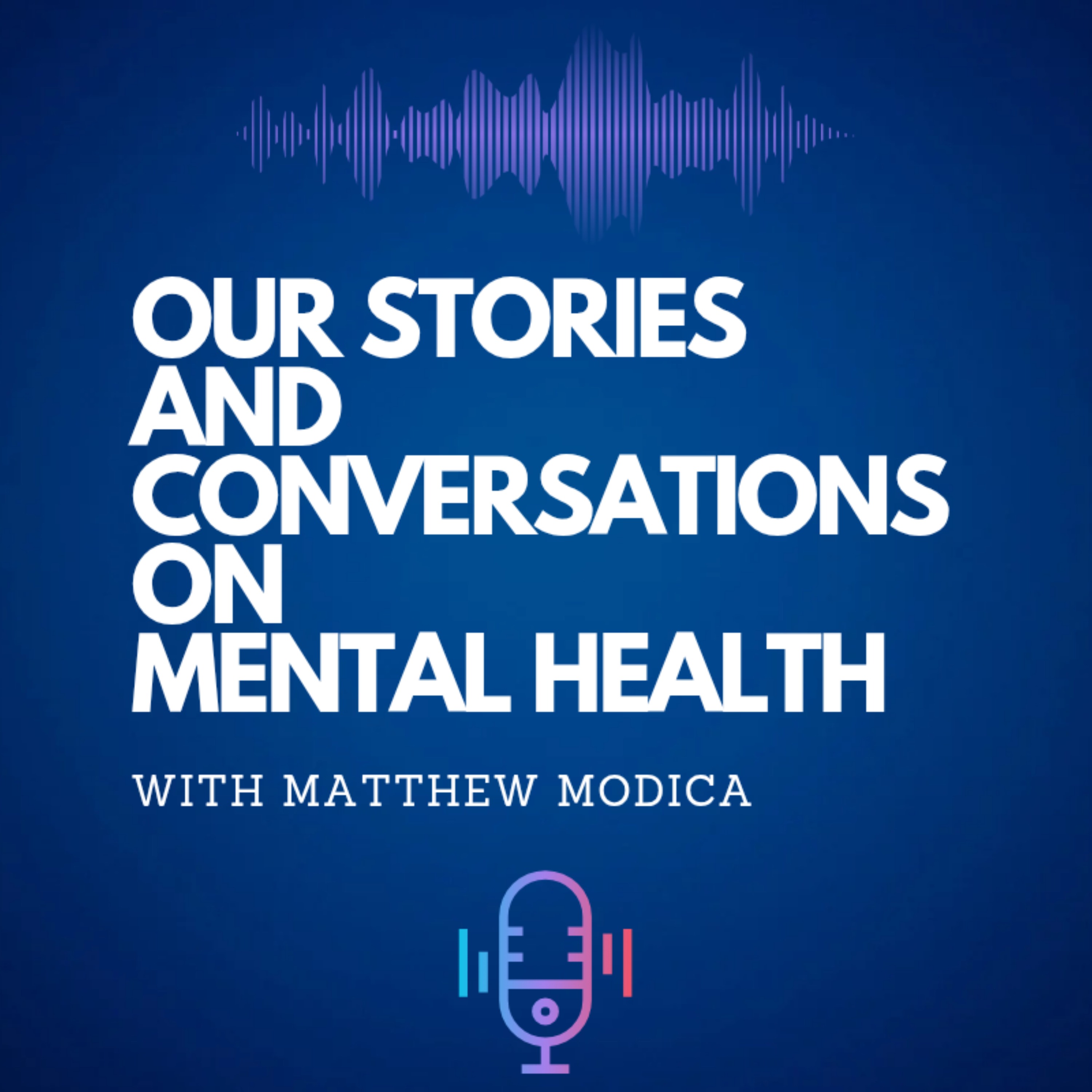 Our Stories And Conversations On Mental Health