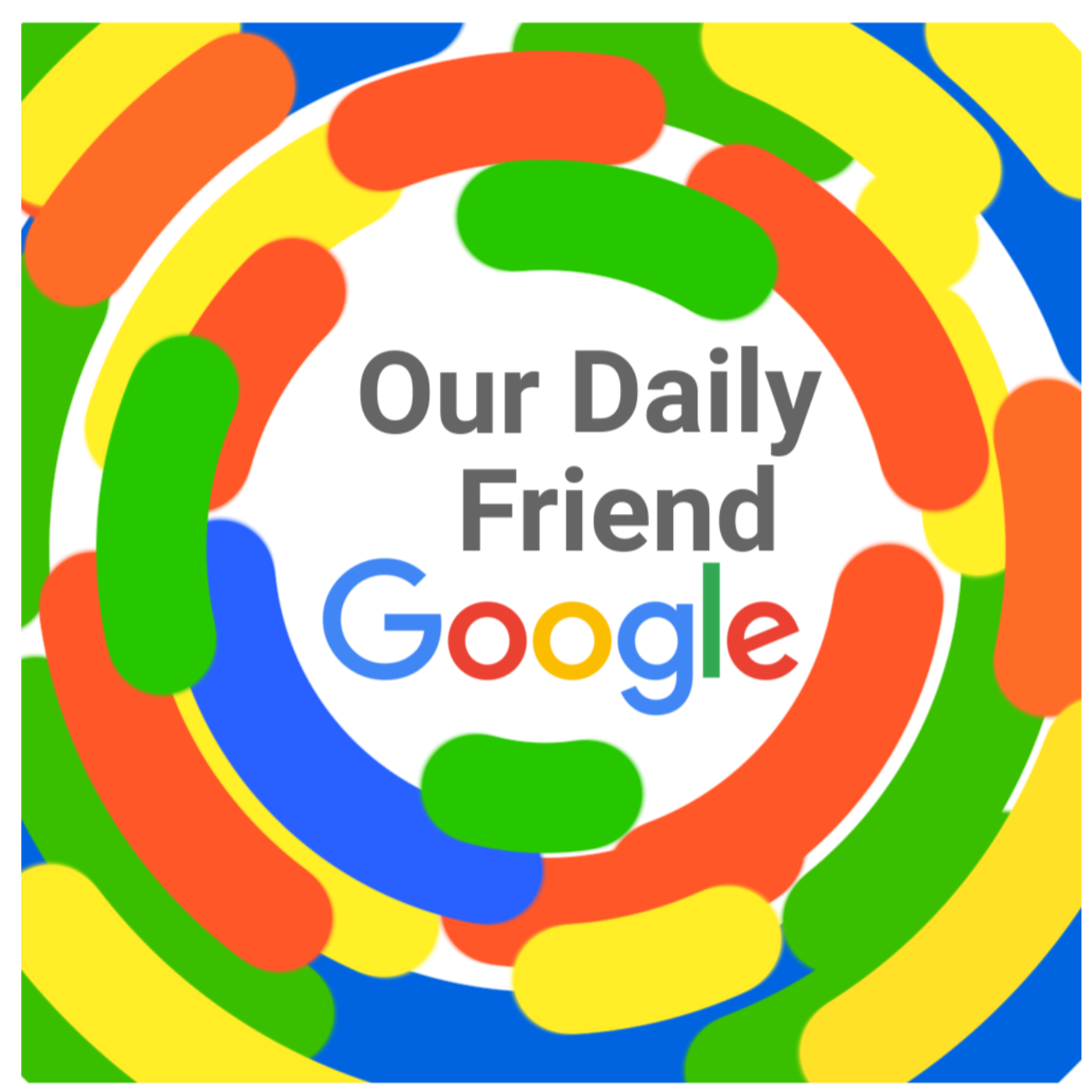 Our Daily Friend Google Podcast
