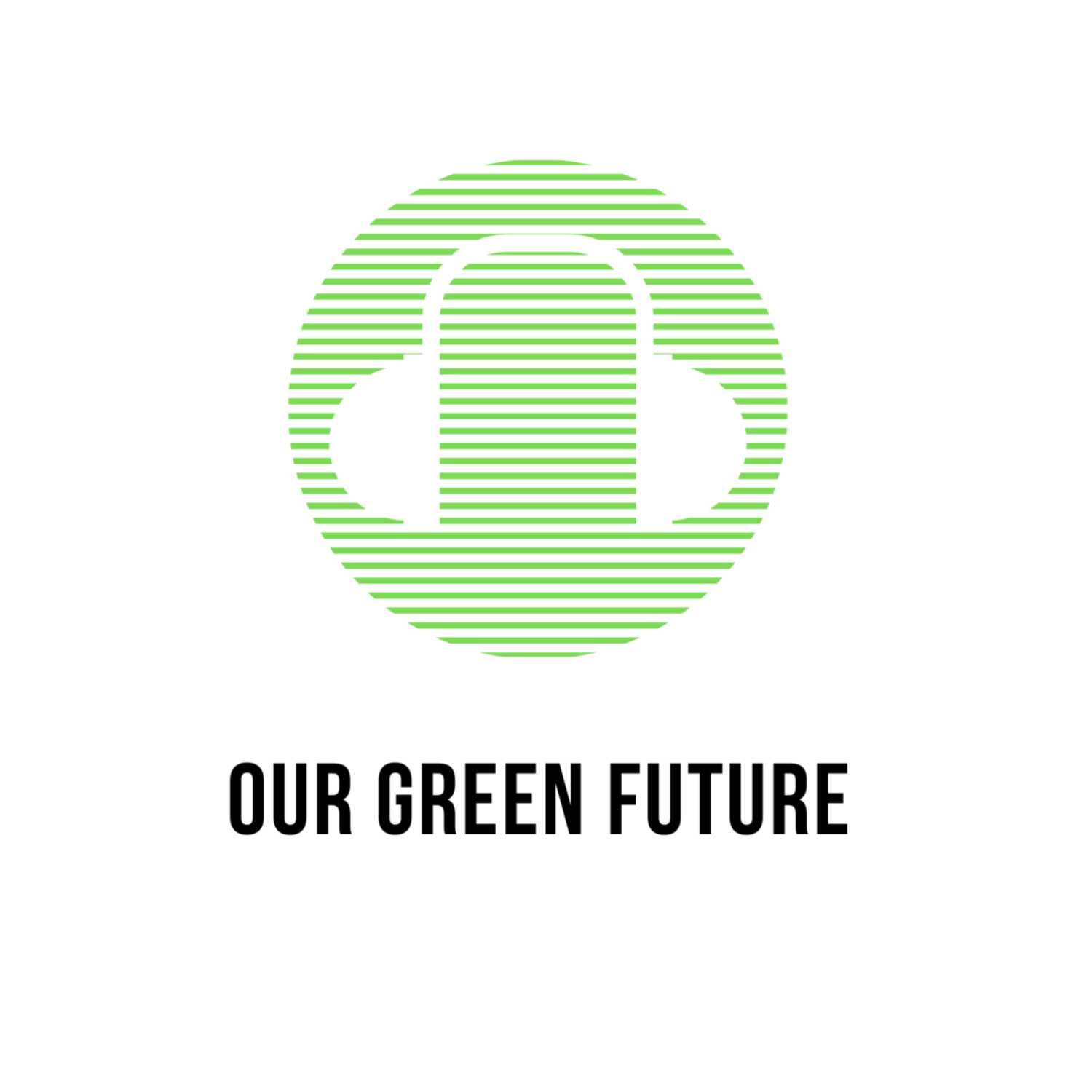 Our Green Future 