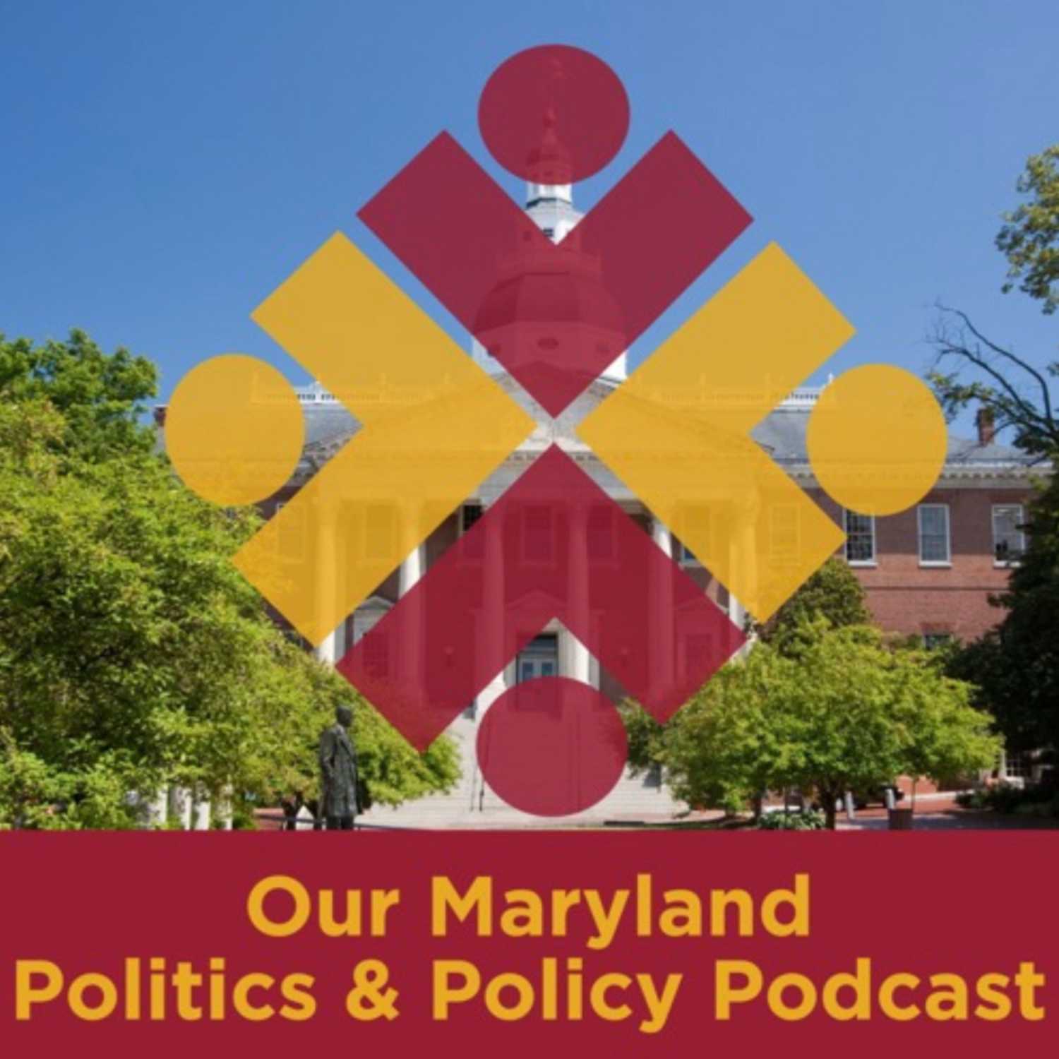 Our Maryland Politics and Policy Podcast