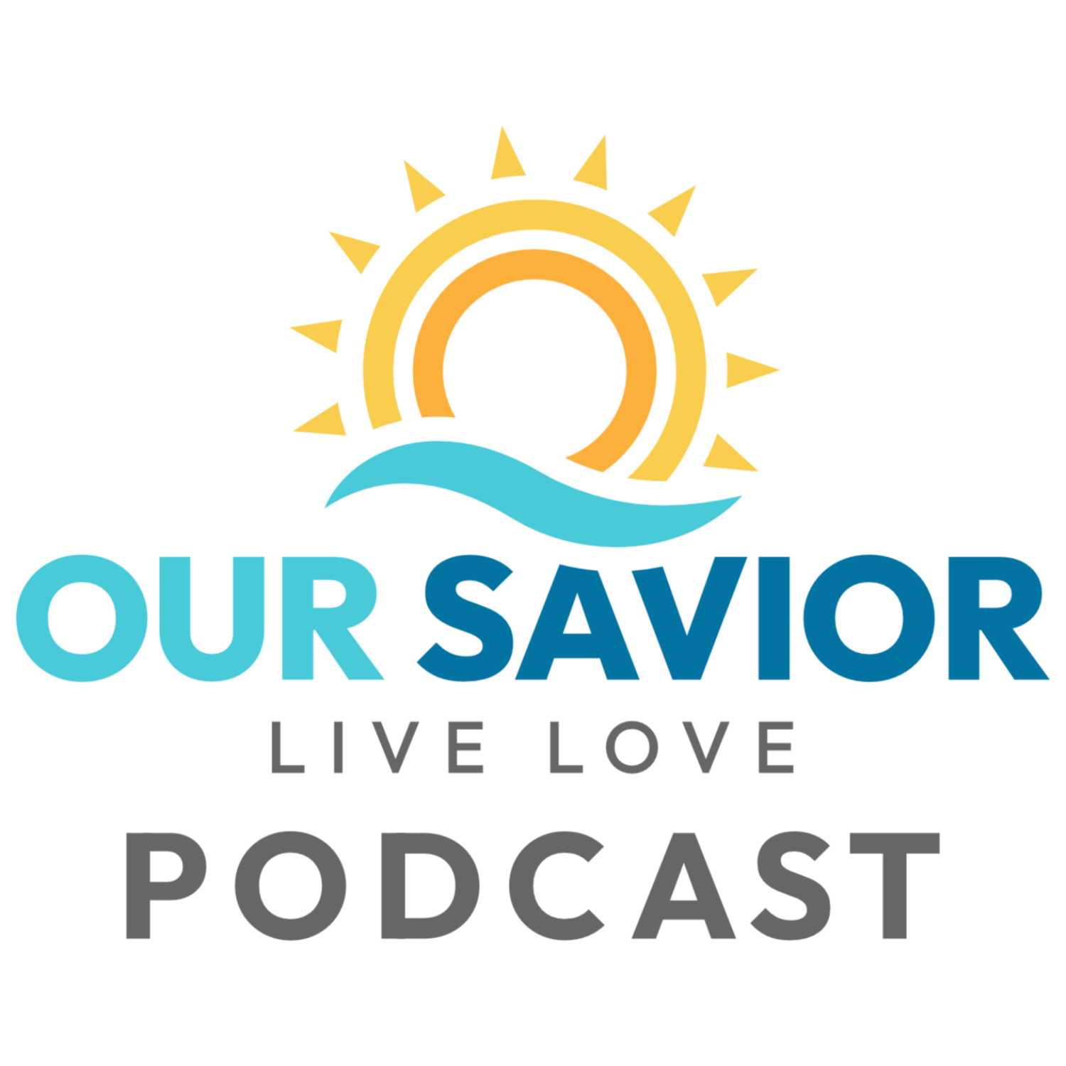Our Savior Lutheran Church Podcast