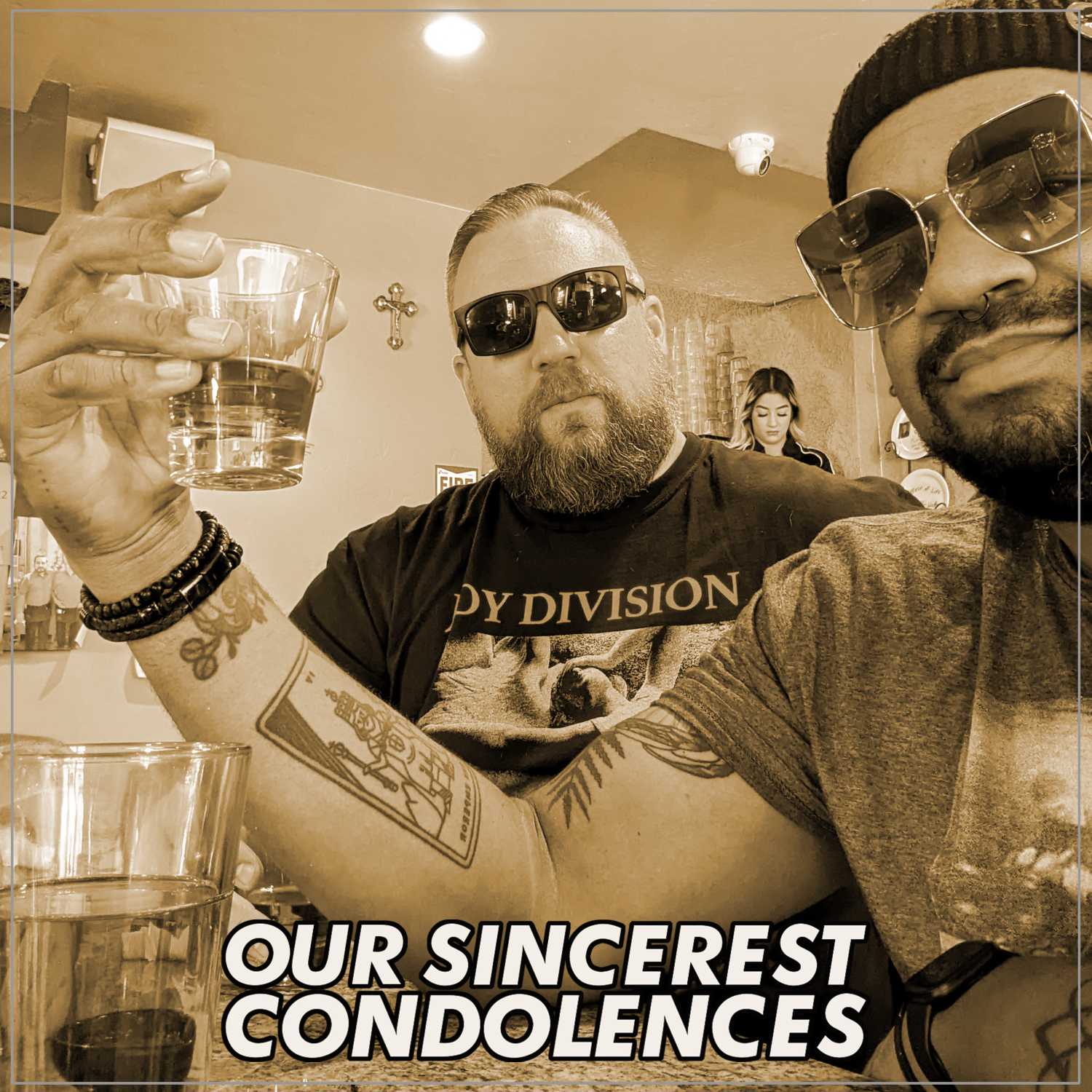 Our Sincerest Condolences