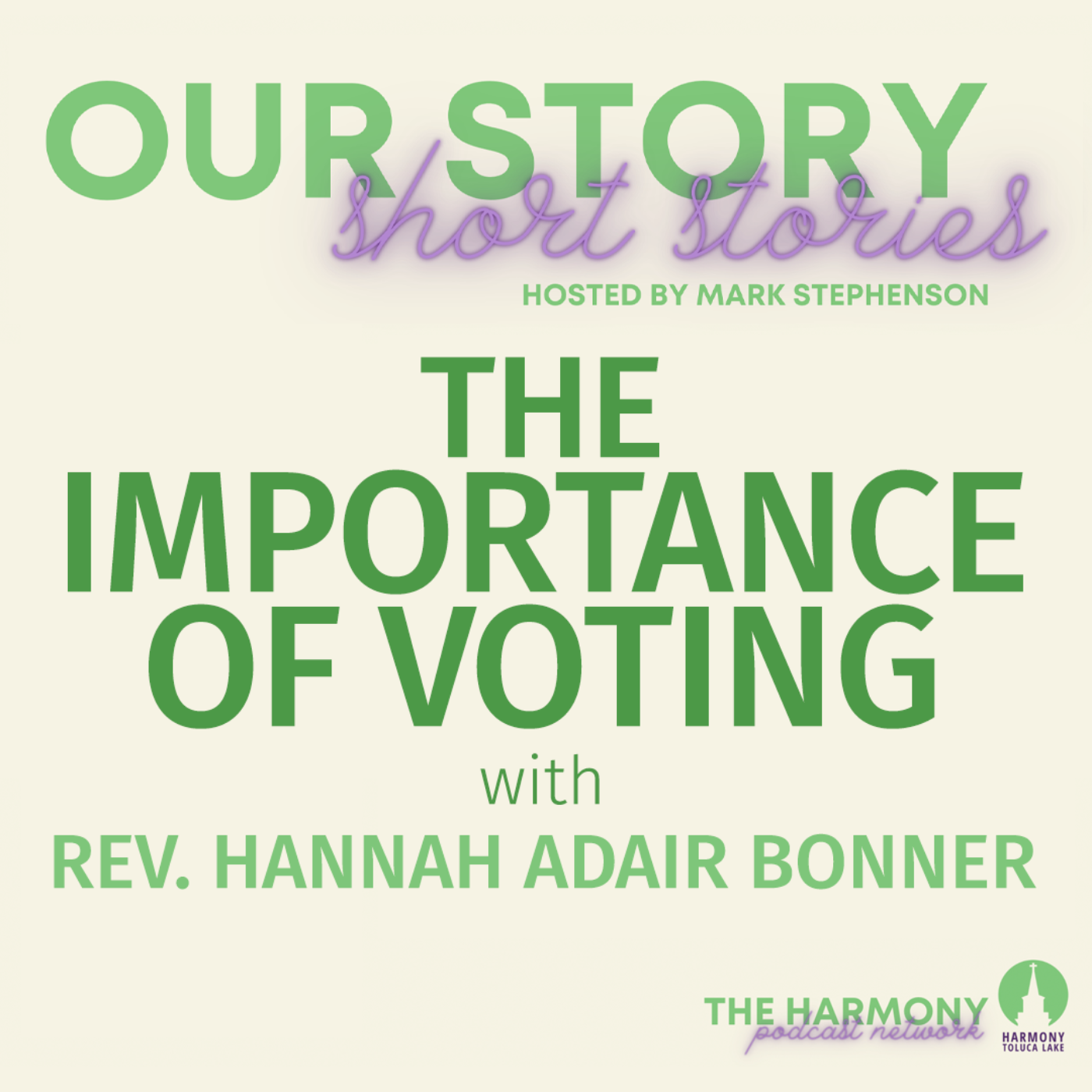 Our Story: The Podcast