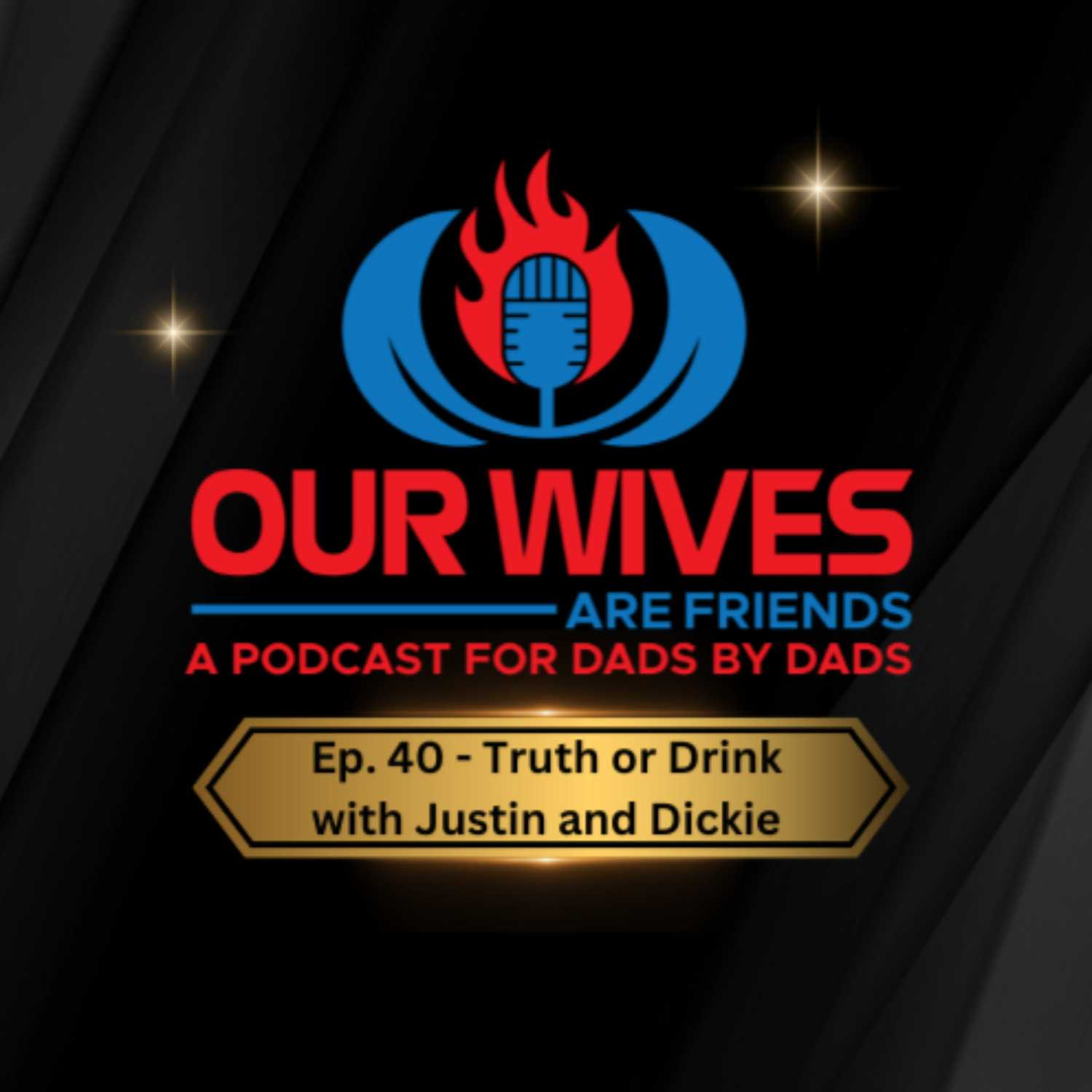 Our Wives Are Friends