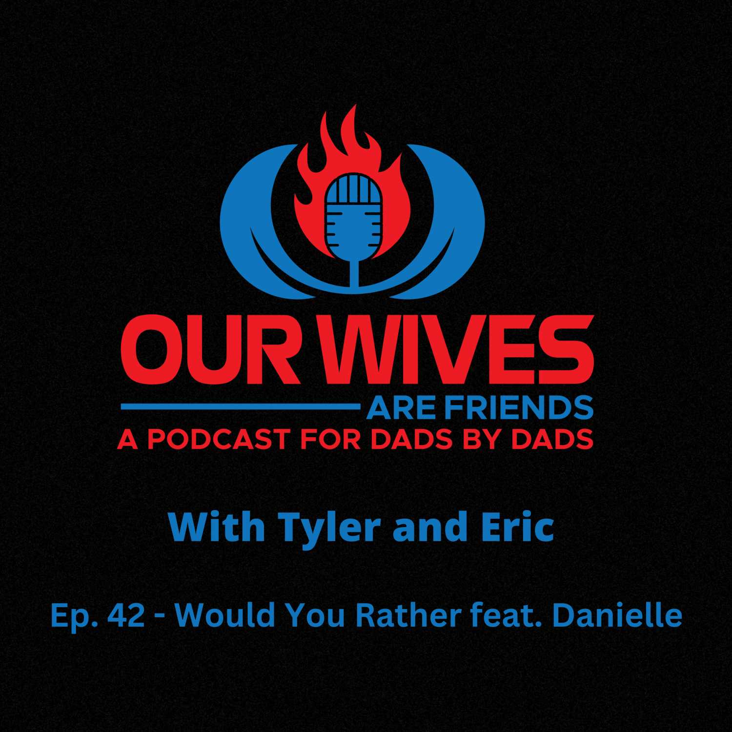 Our Wives Are Friends