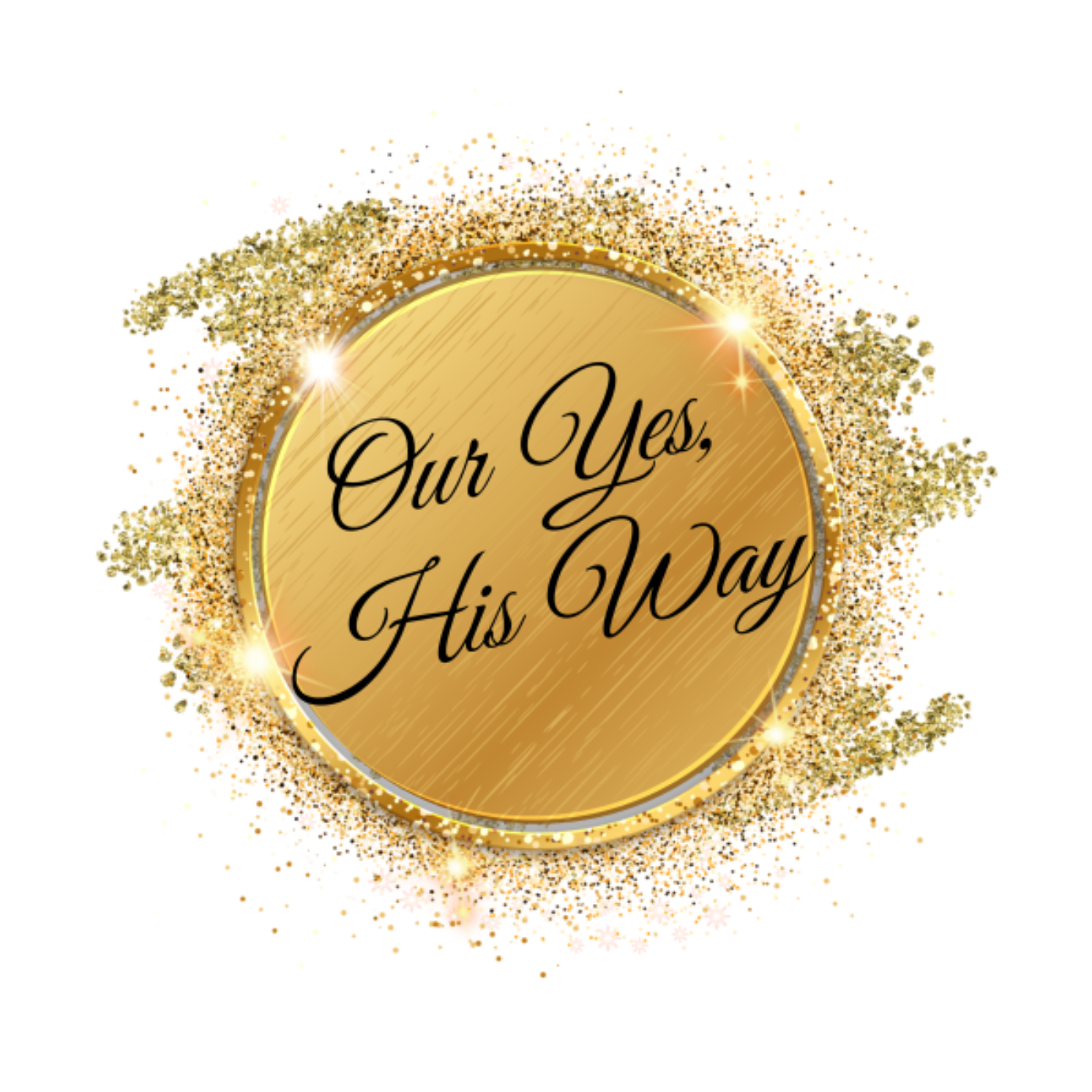 Our Yes, His Way  