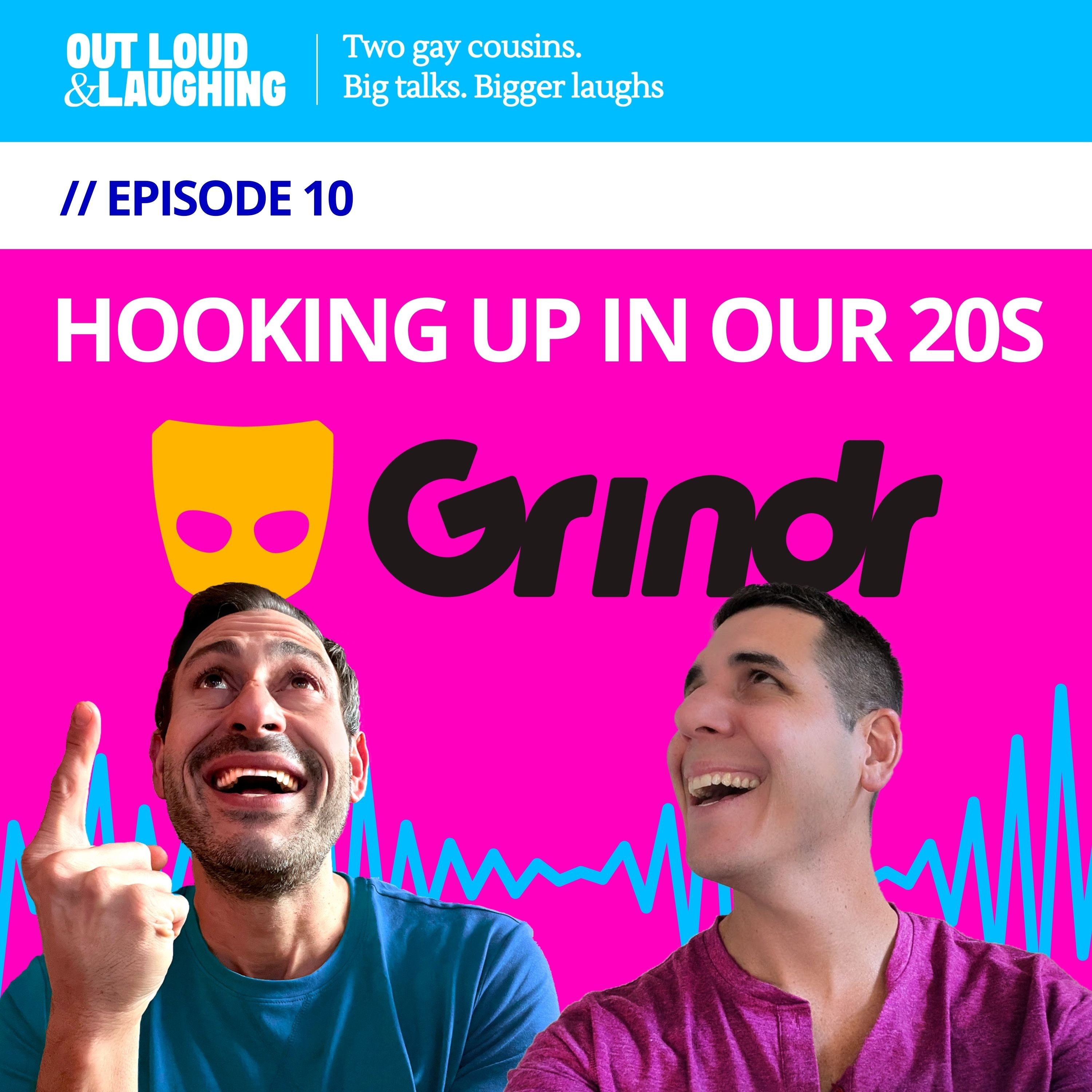 Ep. 10 “Hooking Up in Our 20s” // Out Loud & Laughing with Bryan & Jon Ep. 10 “Hooking Up in Our 20s” // Out Loud & Laughing with Bryan & Jon