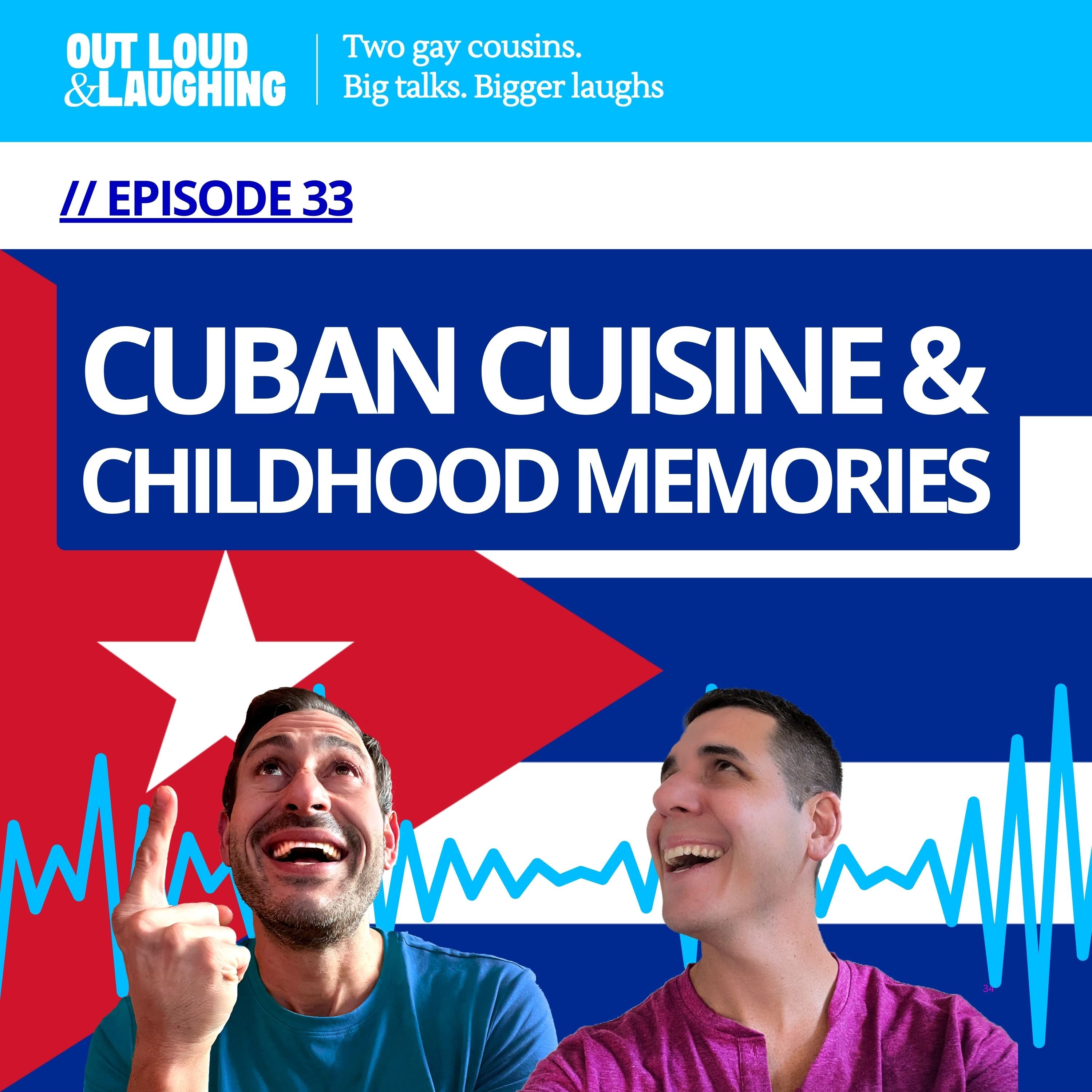 Cuban Cuisine & Childhood Memories