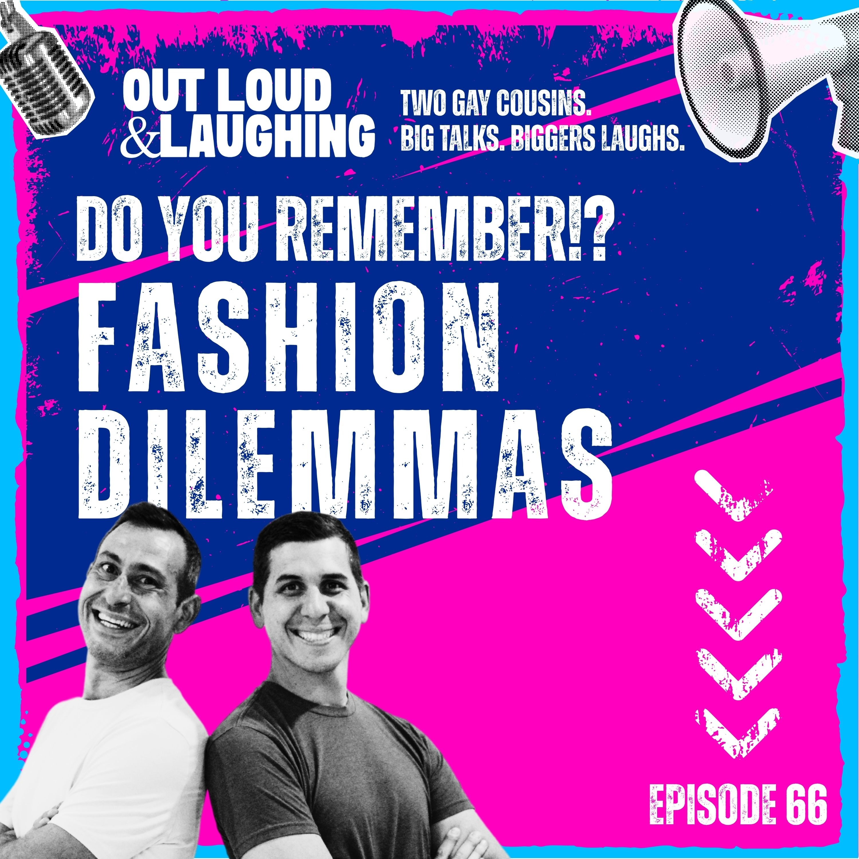 Do You Remember!? Fashion Dilemmas