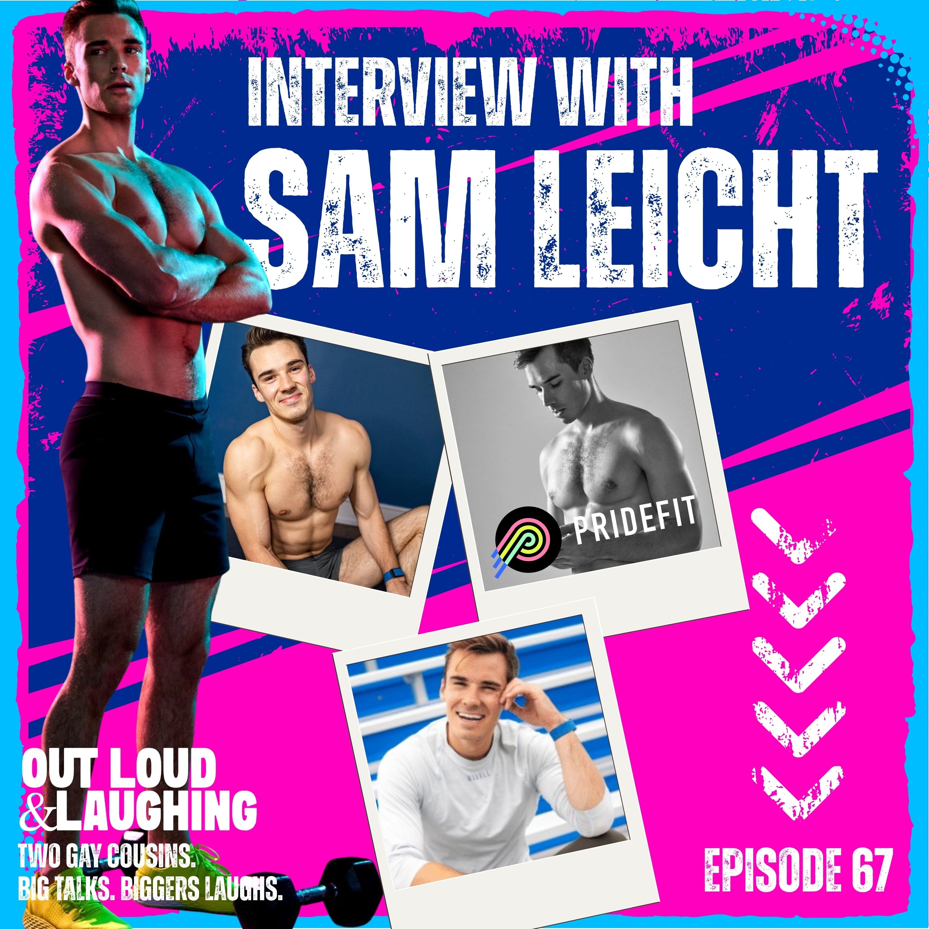 From Broadway to Pride Fit - Interview with Sam Leicht