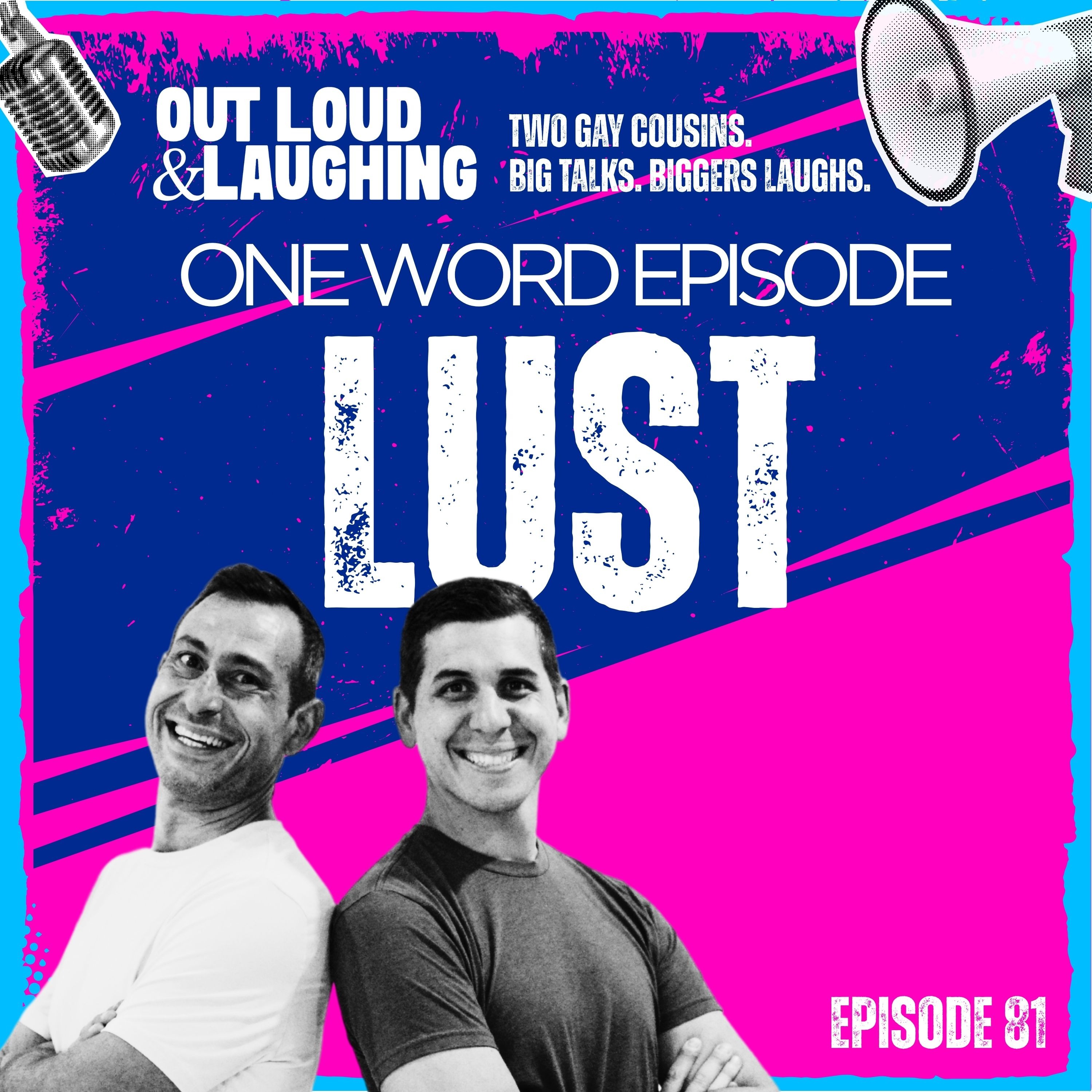 One Word Episode: Lust
