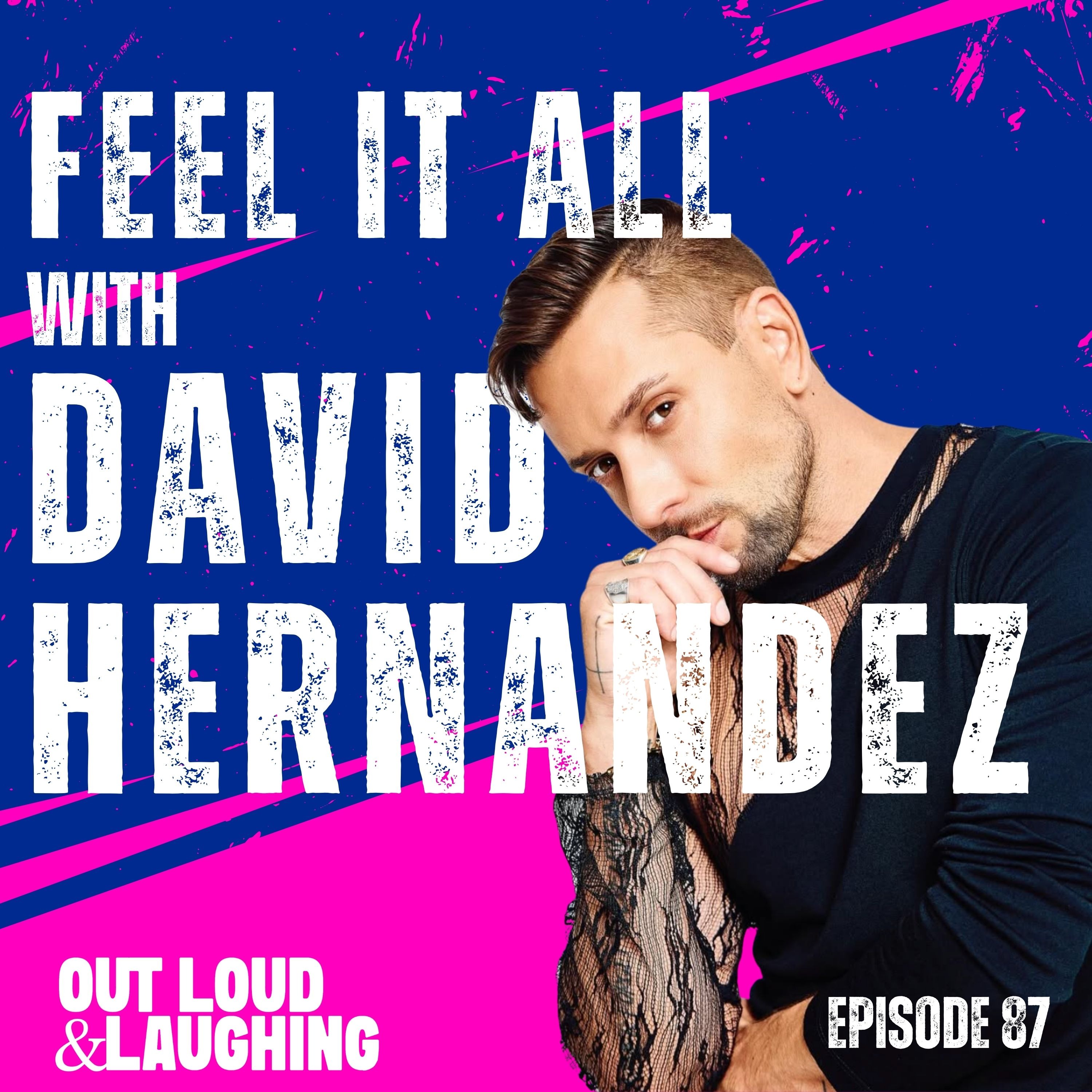 Feel It All with David Hernandez
