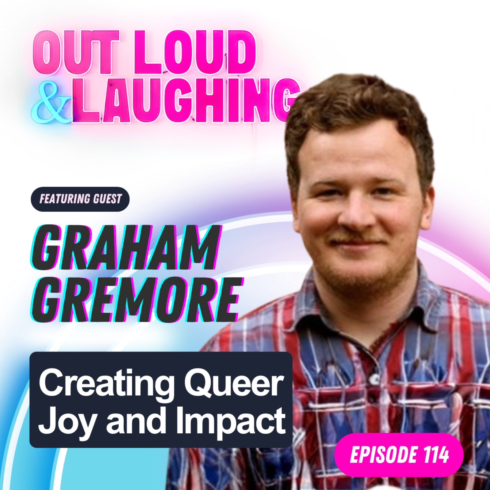 Graham Gremore: Creating Queer Joy and Impact