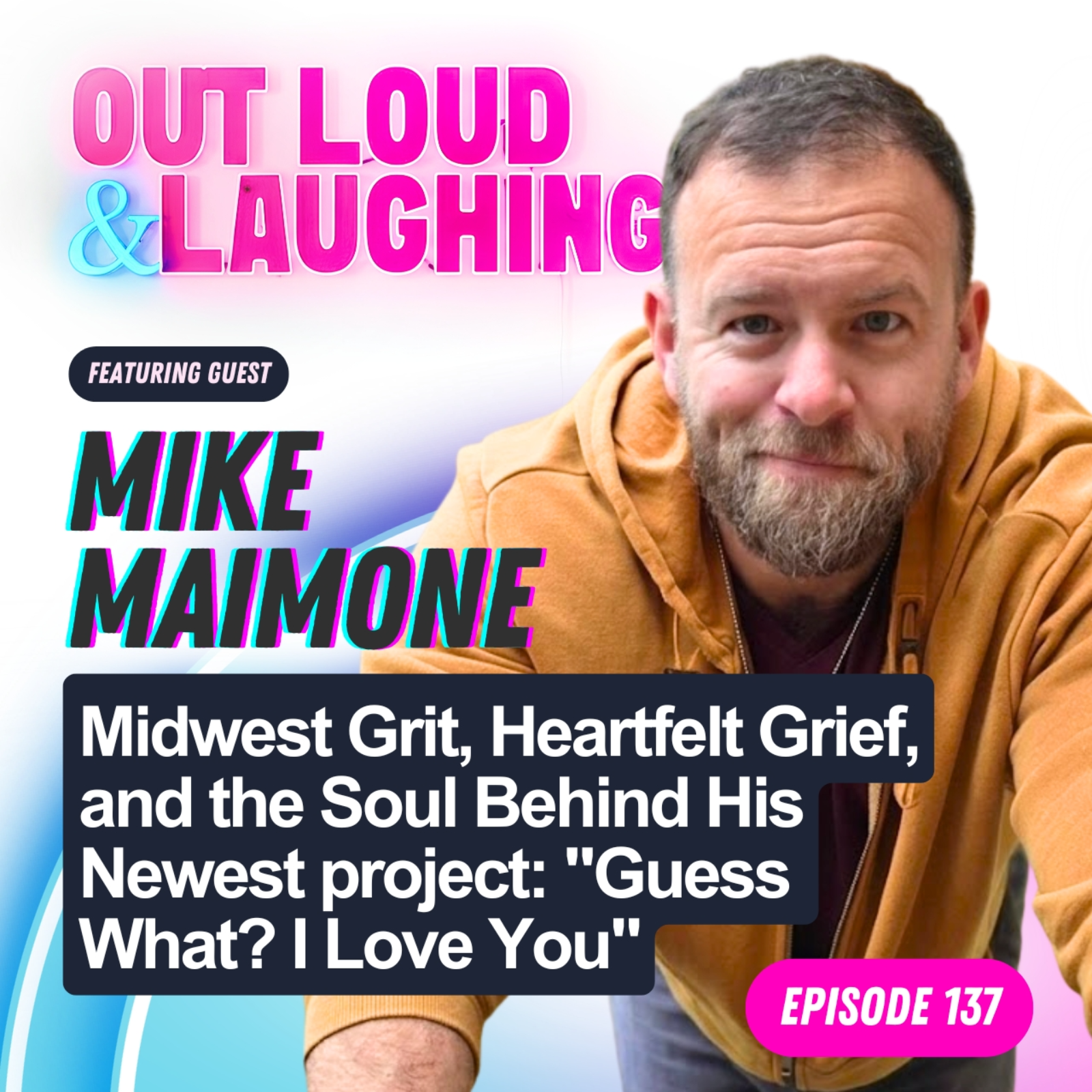Midwest Grit, Heartfelt Grief, and the Soul Behind His Newest project: "Guess What? I Love You" with Mike Maimone