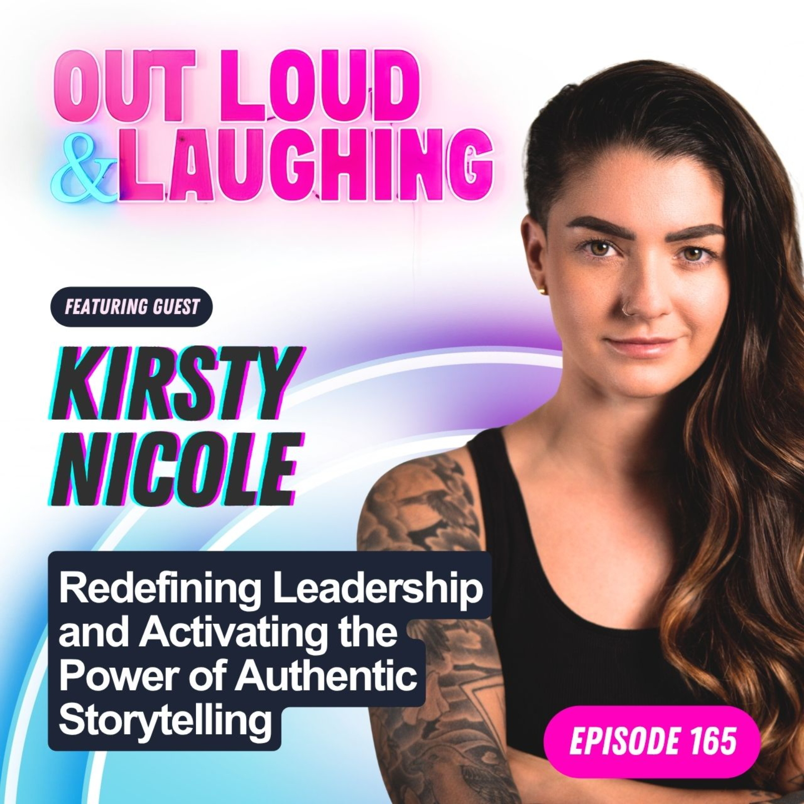 Kirstie Nicole: Redefining Leadership and Activating the Power of Authentic Storytelling