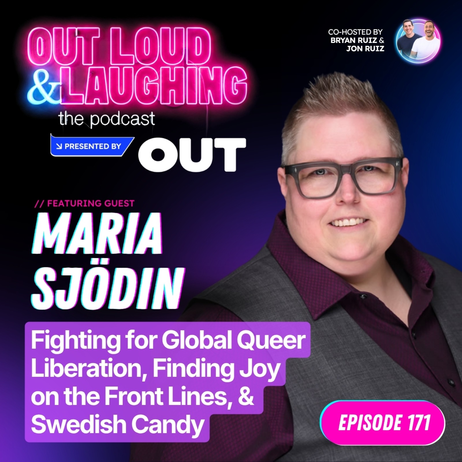 Maria Sjödin | Fighting for Global Queer Liberation, Finding Joy on the Front Lines, & Swedish Candy