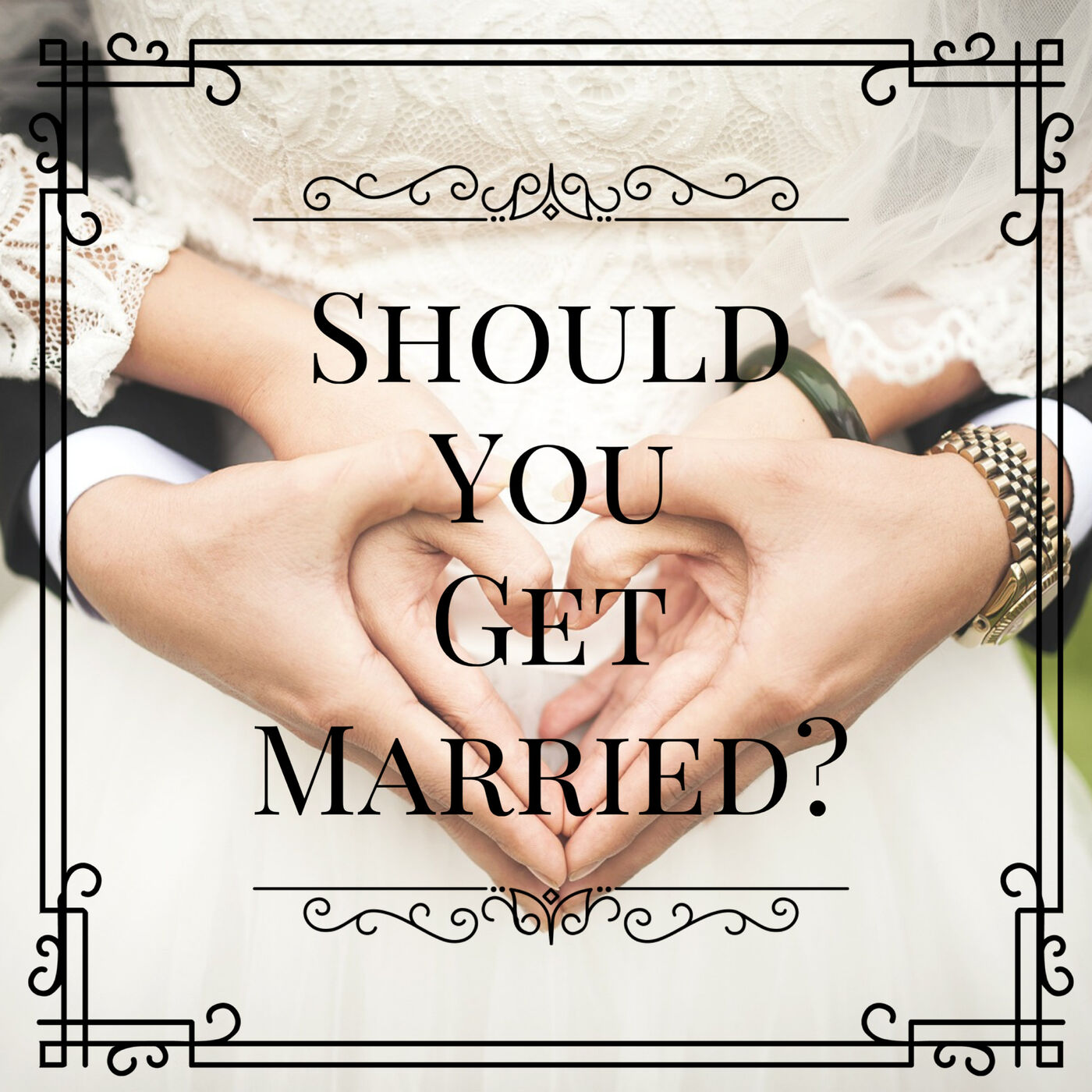 Should You Get Married?