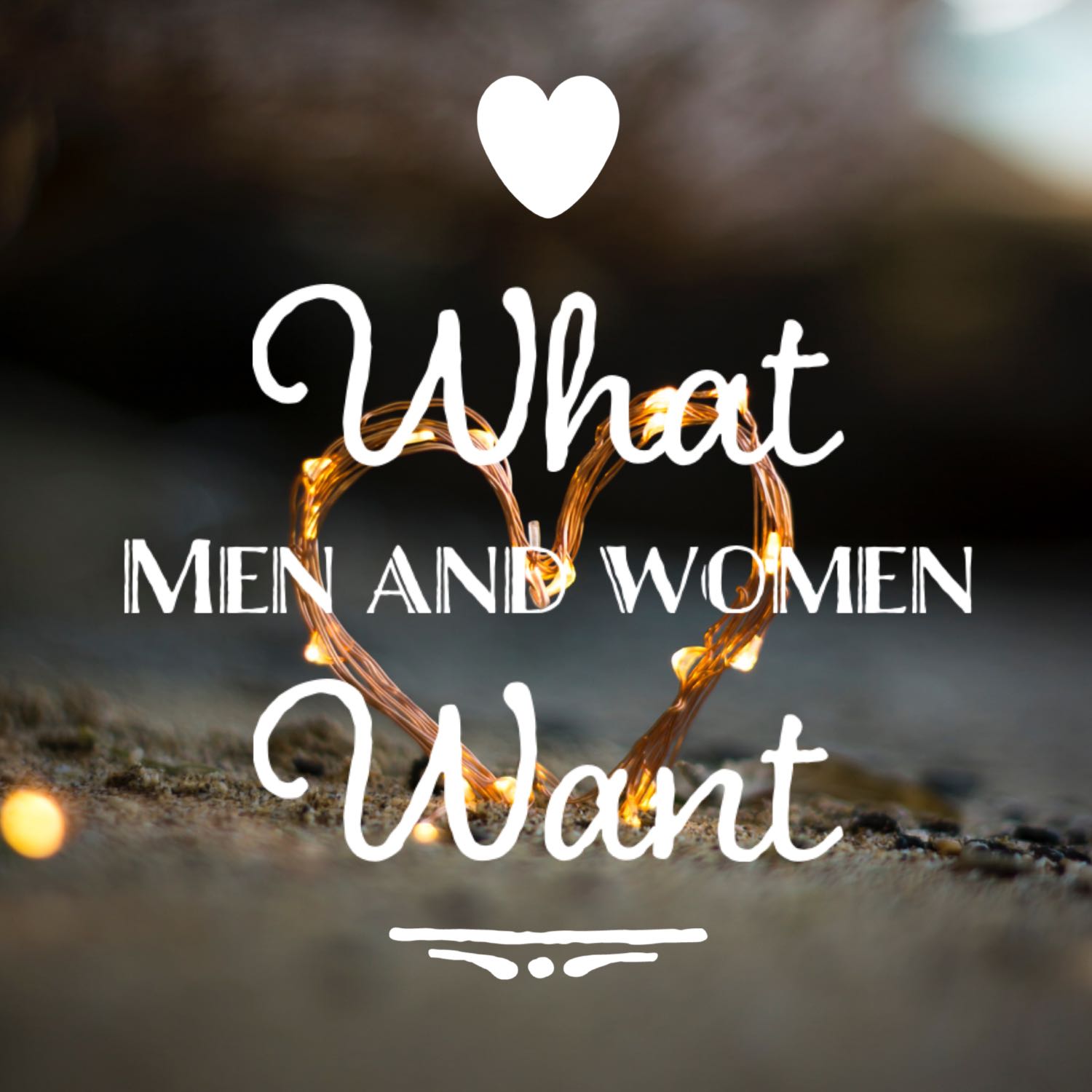 What Men and Women Want
