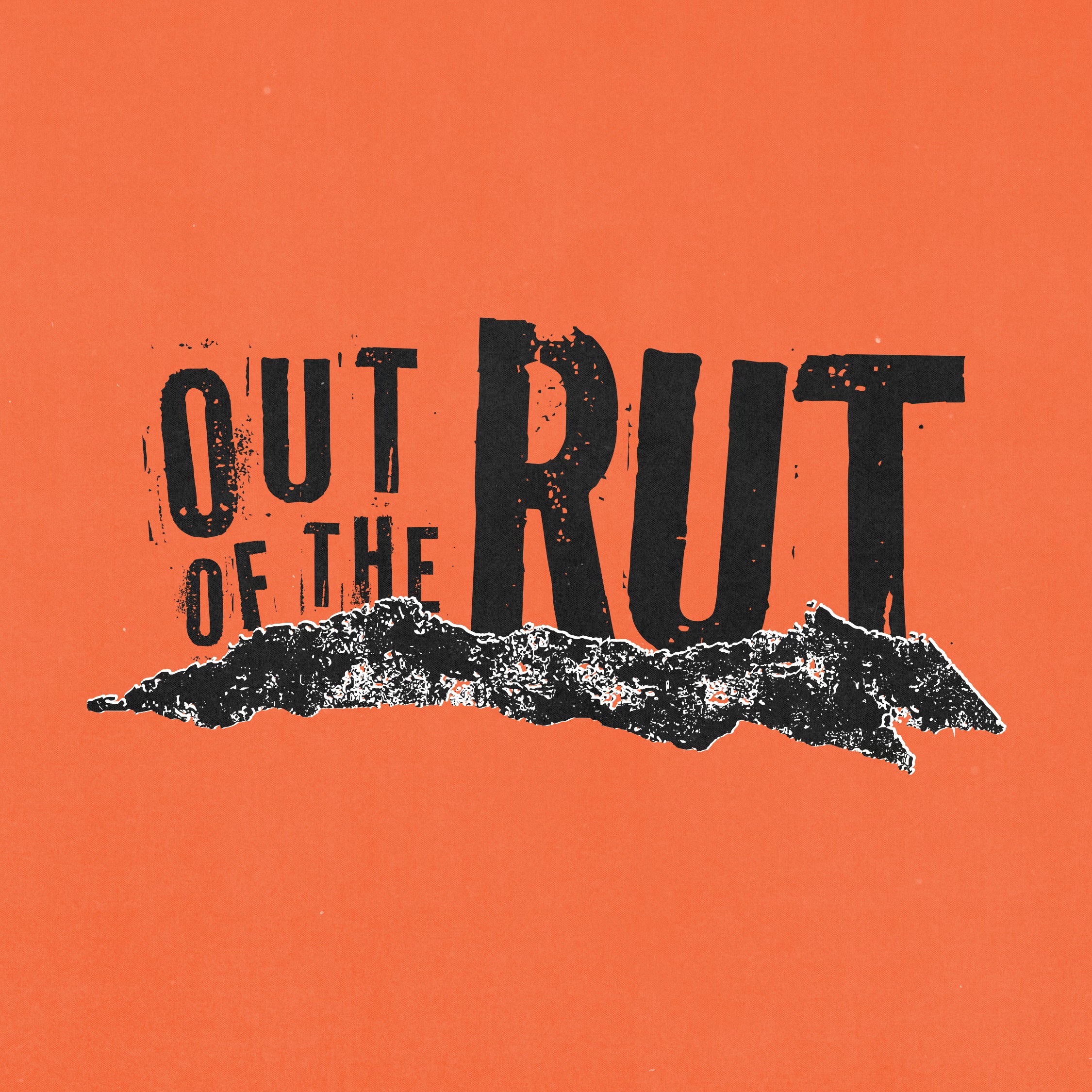 Out of the Rut