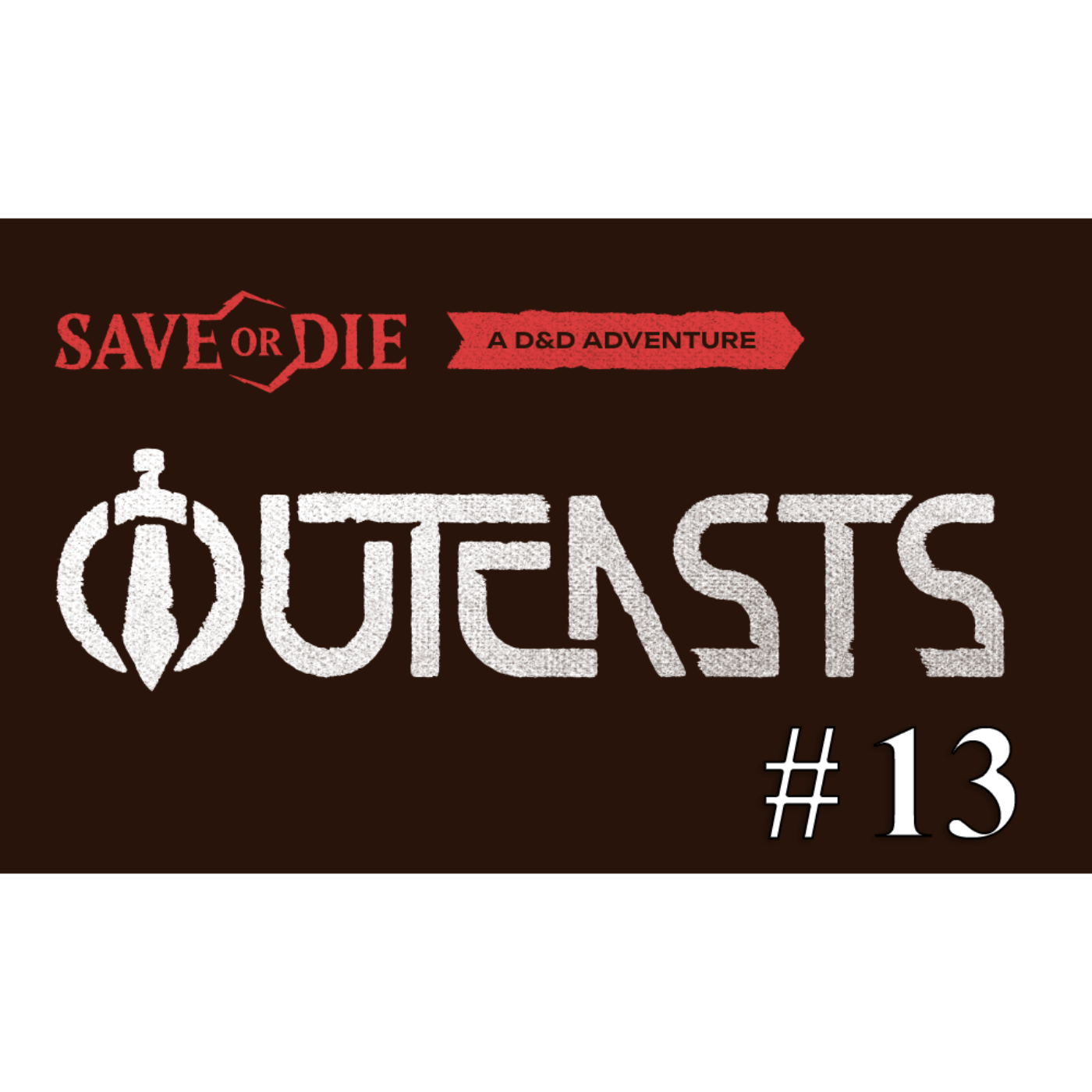 Outcasts Episode. 13