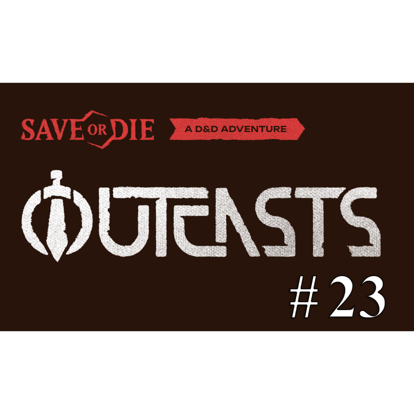 Outcasts Episode. 23