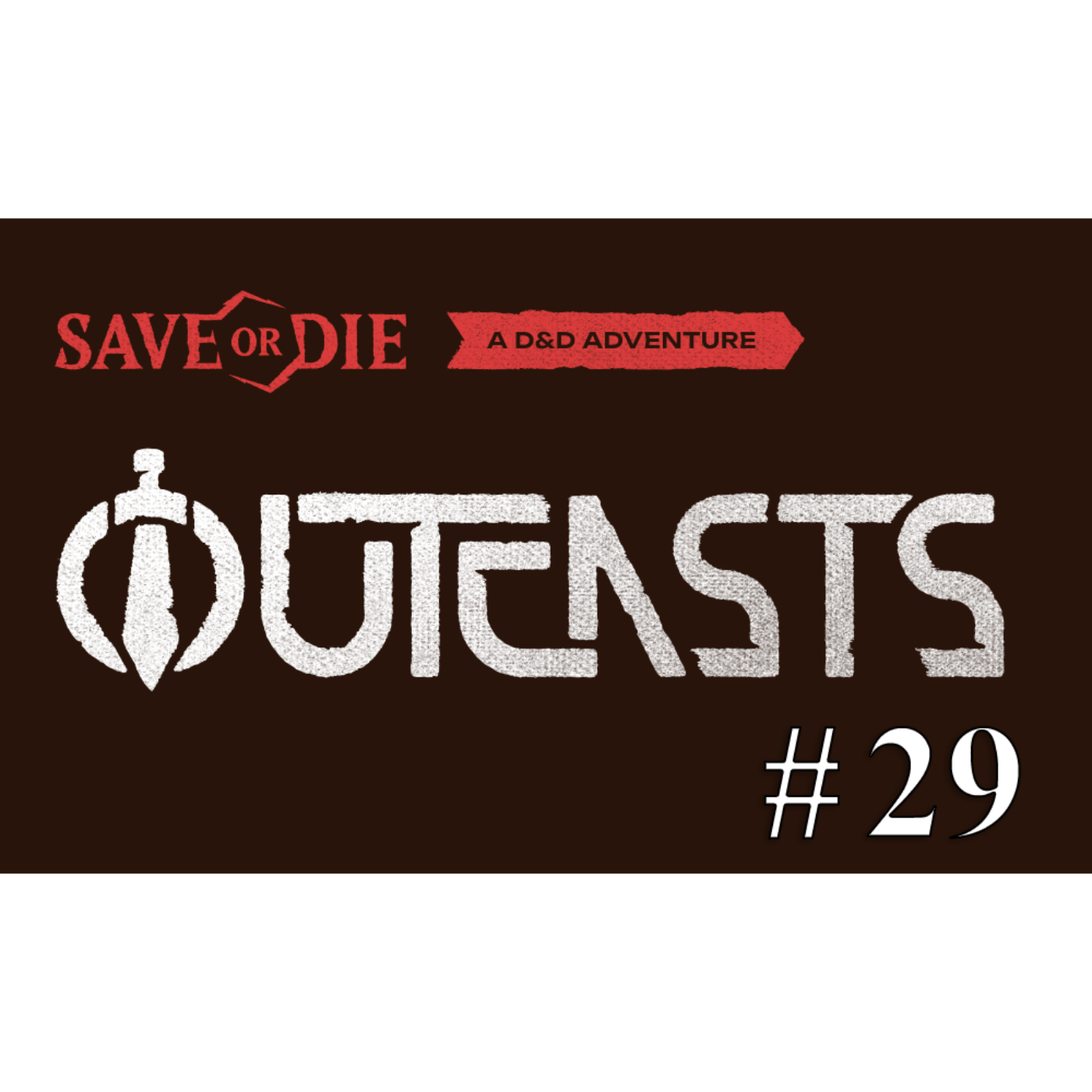 Outcasts Episode. 29