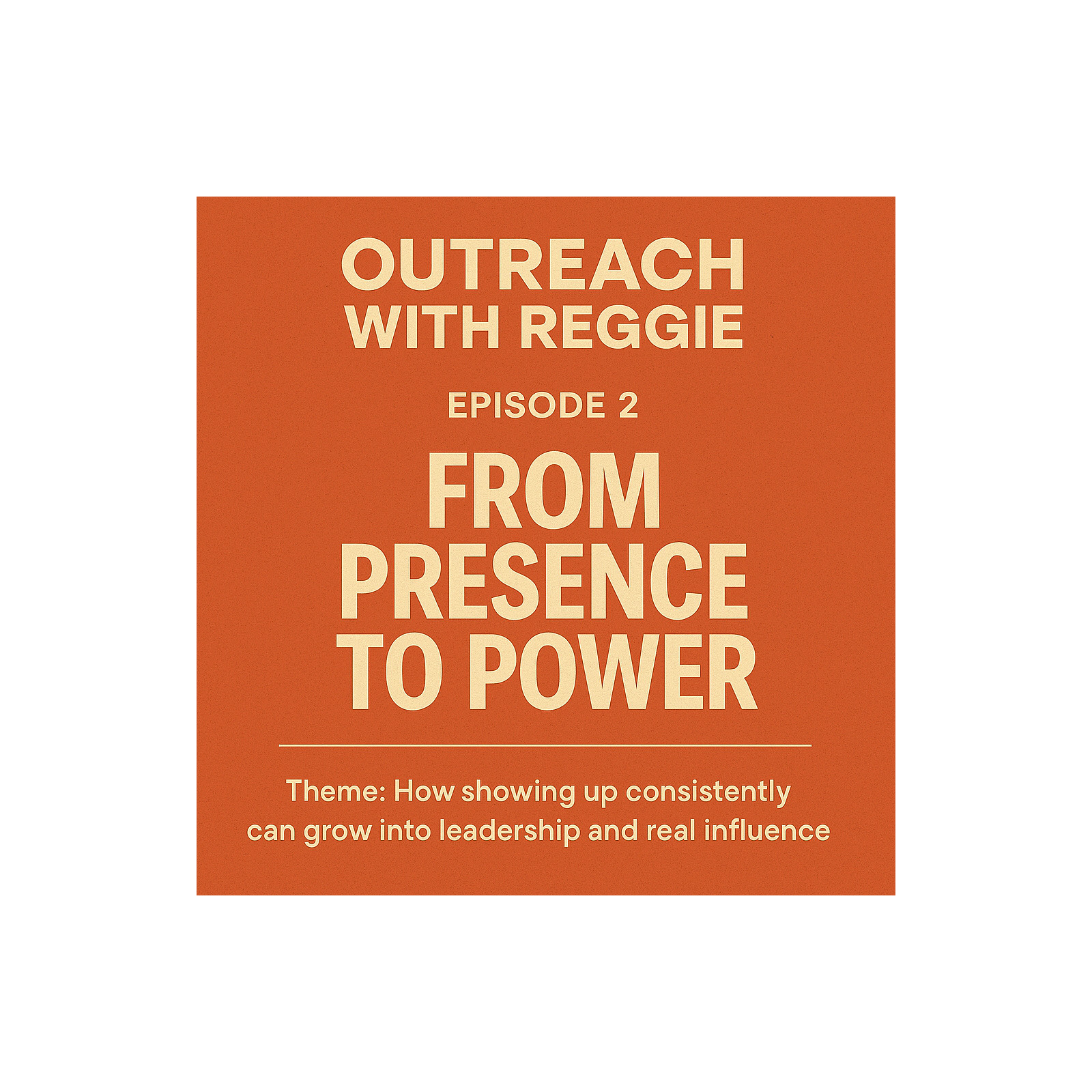 Outreach With Reggie