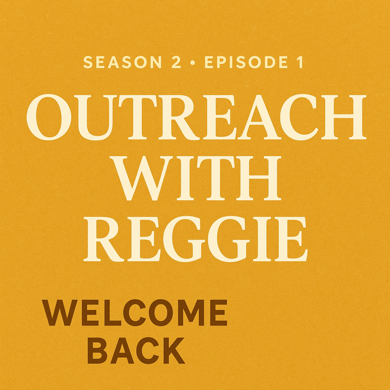 Outreach With Reggie