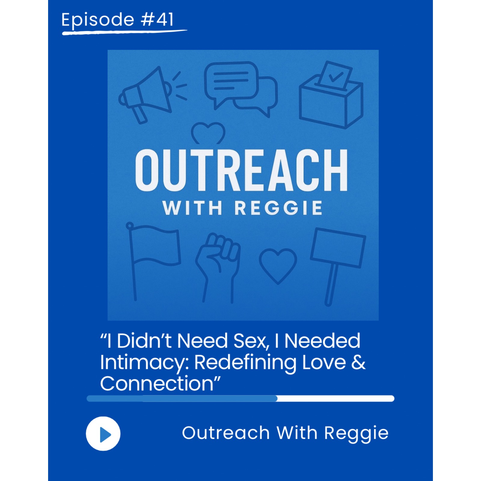I Didn’t Need Sex, I Needed Intimacy: Redefining Love & Connection episode artwork