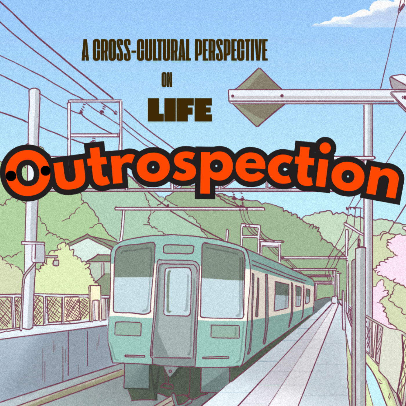 Outrospection 