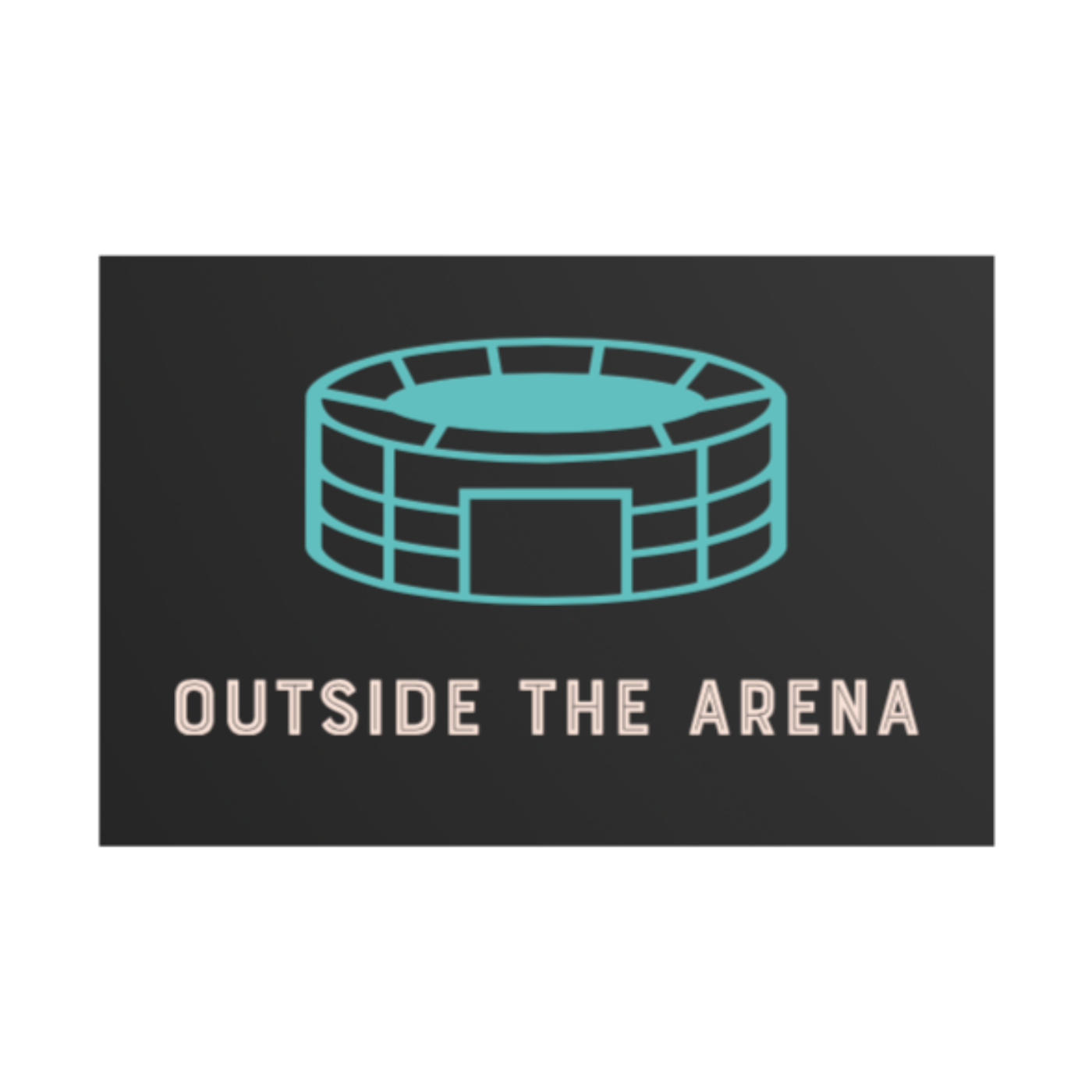 Outside the Arena
