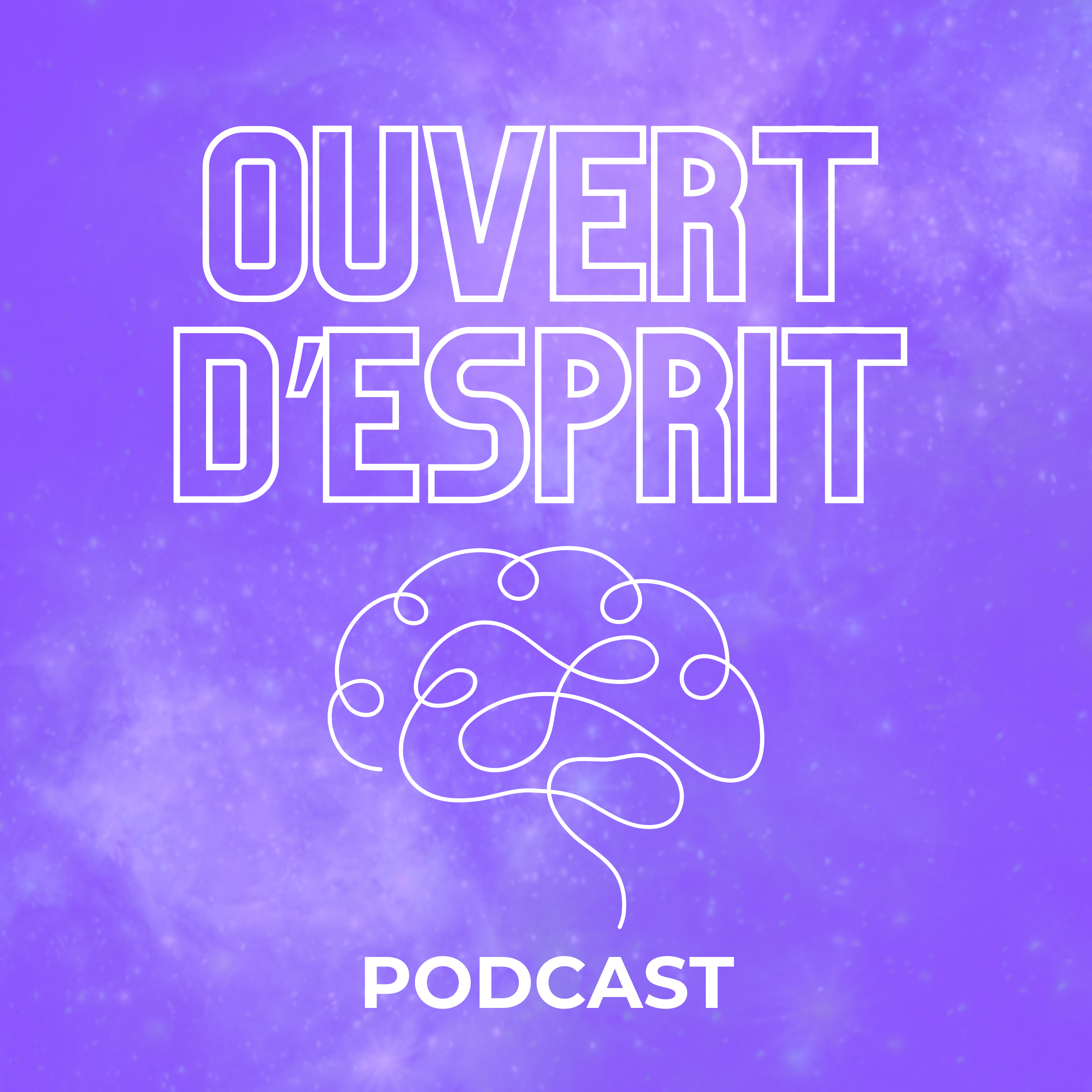 PODCAST Ouvert d'Esprit