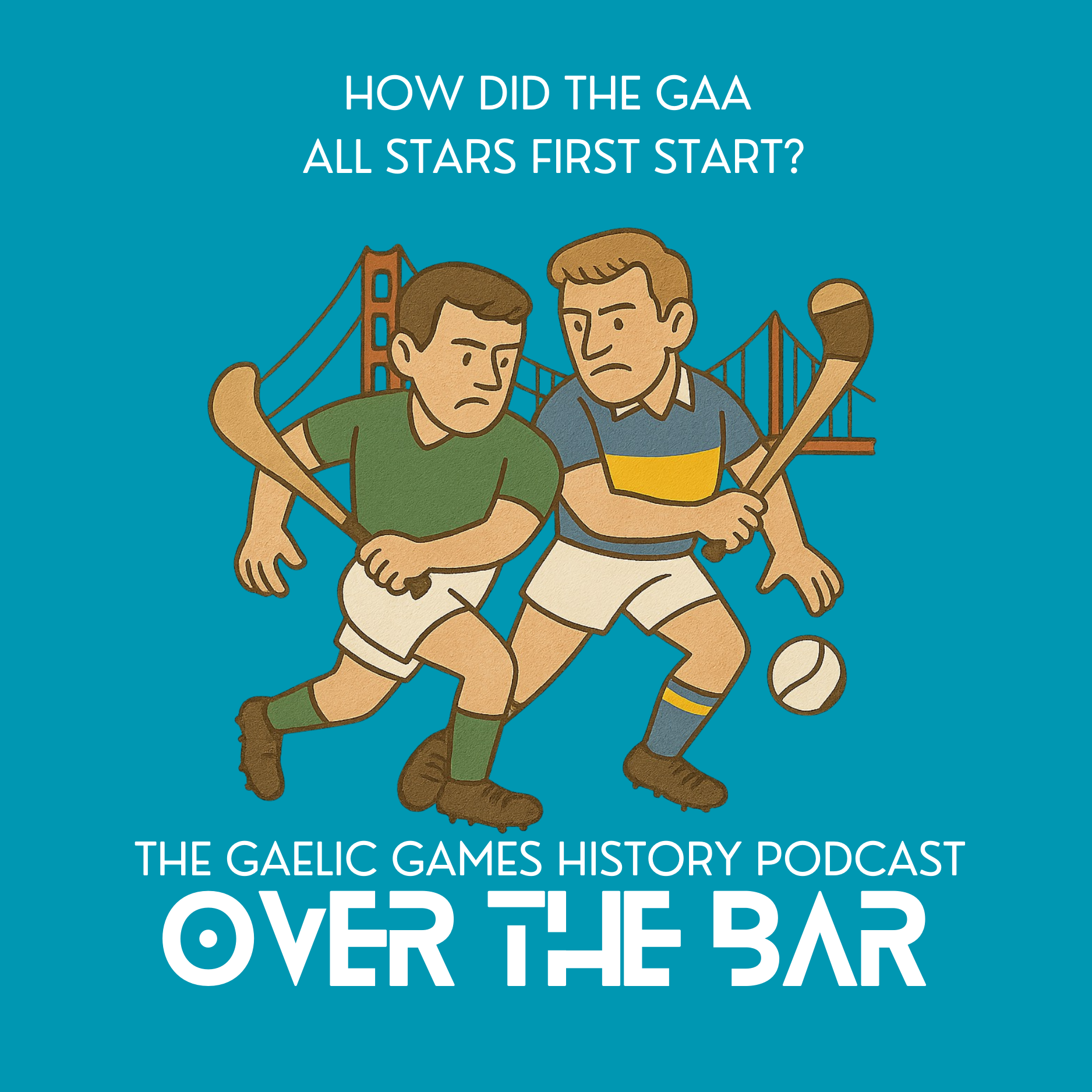 How Did The GAA All Stars First Start? episode artwork