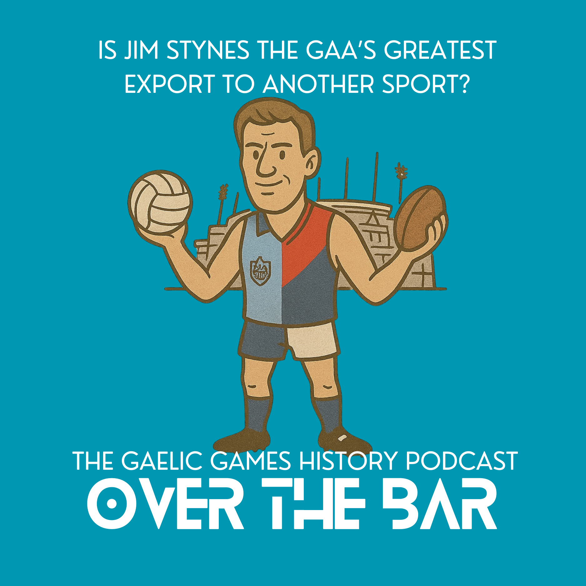Is Jim Stynes The GAA's Greatest Export To Another Sport? episode artwork